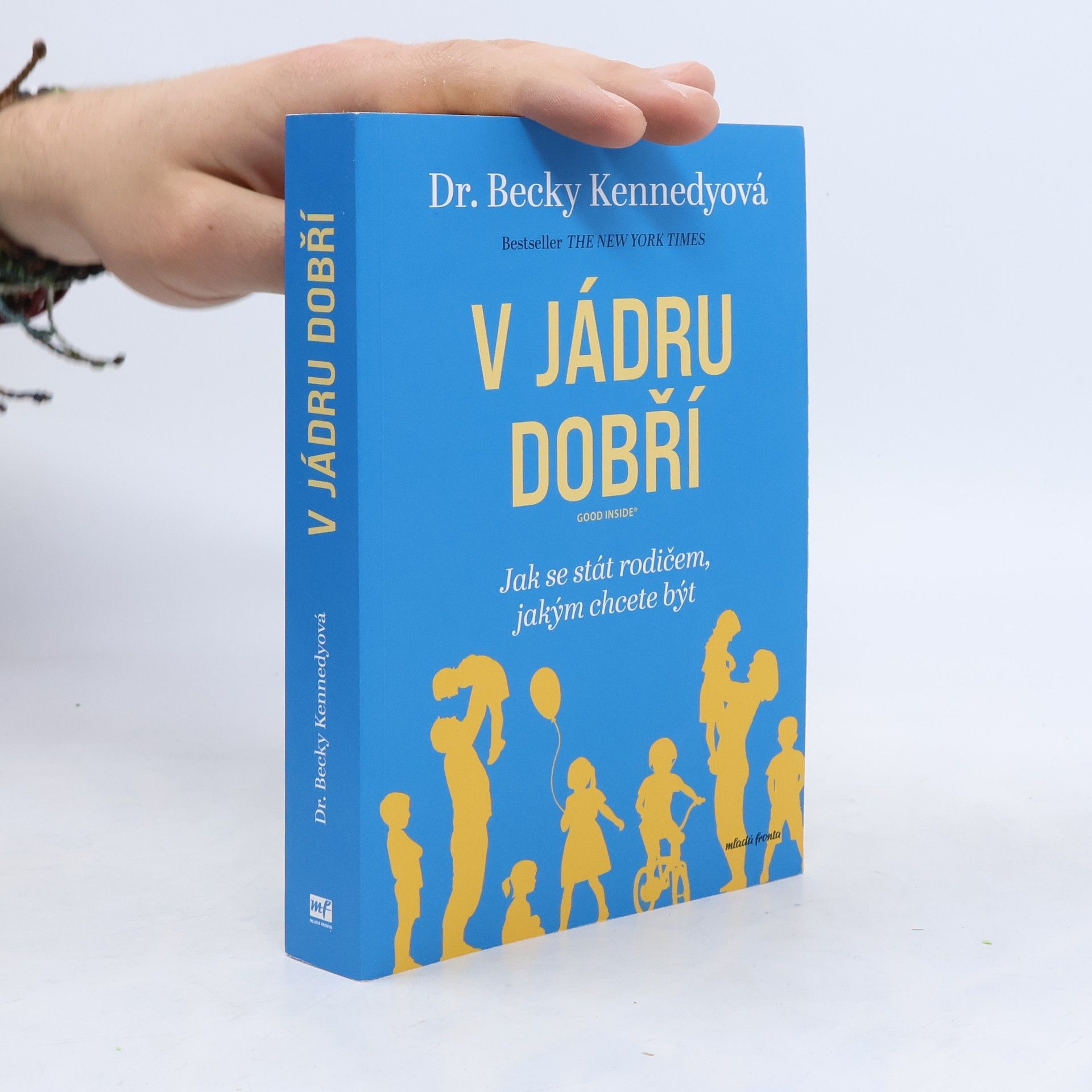 Becky Kennedy V jádru dobří