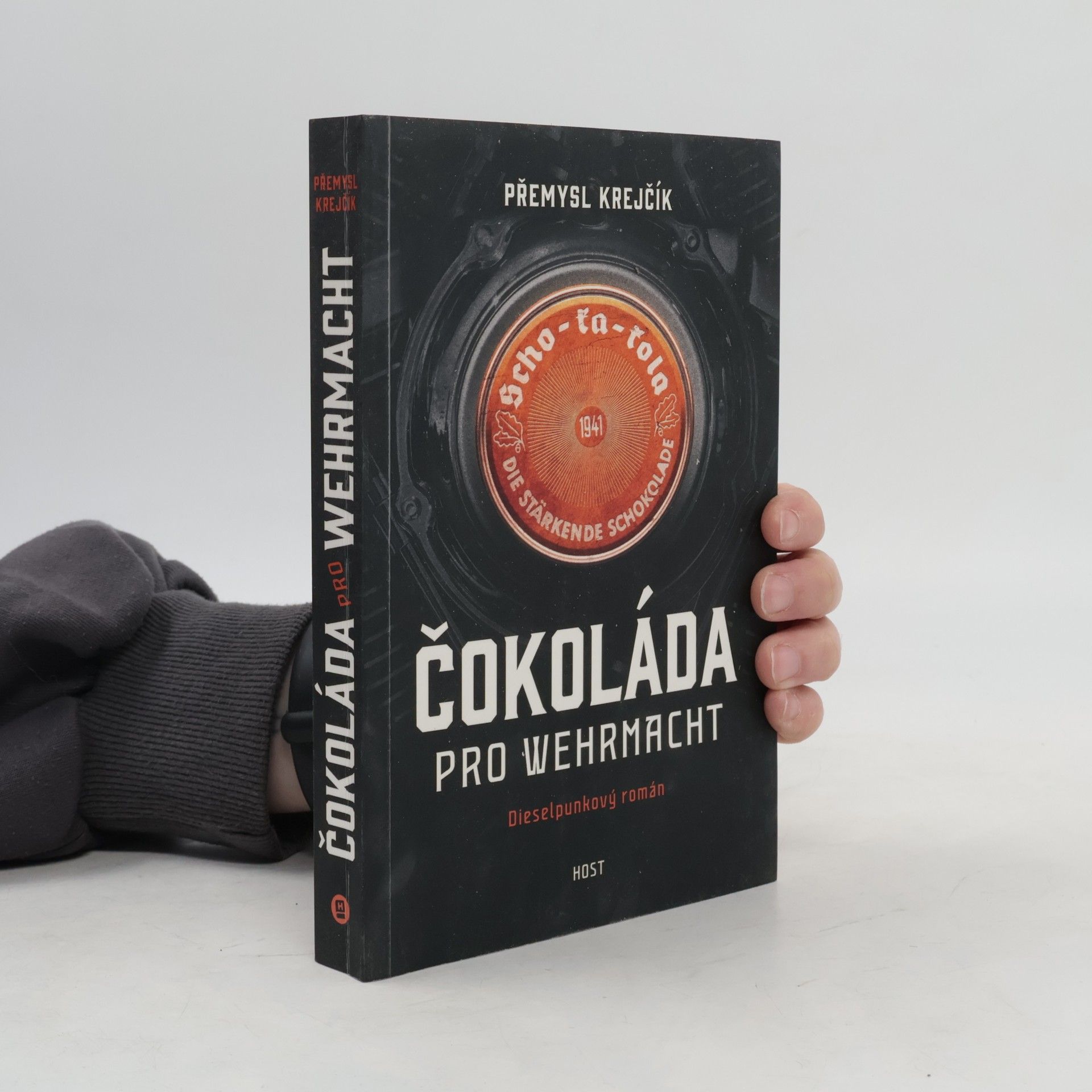 Přemysl Krejčík Čokoláda pro wehrmacht : dieselpunkový román