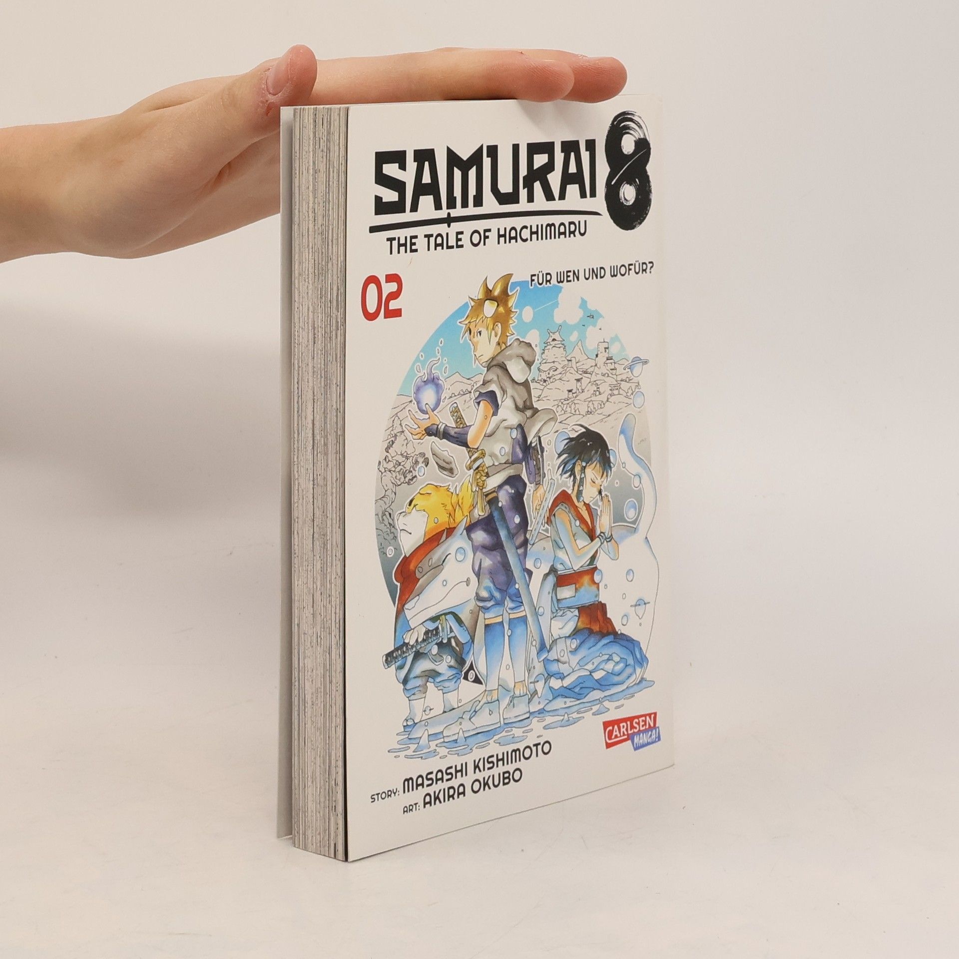 Masashi Kishimoto Samurai8. The Tale of Hachimaru 2. Für wen oder wofür?