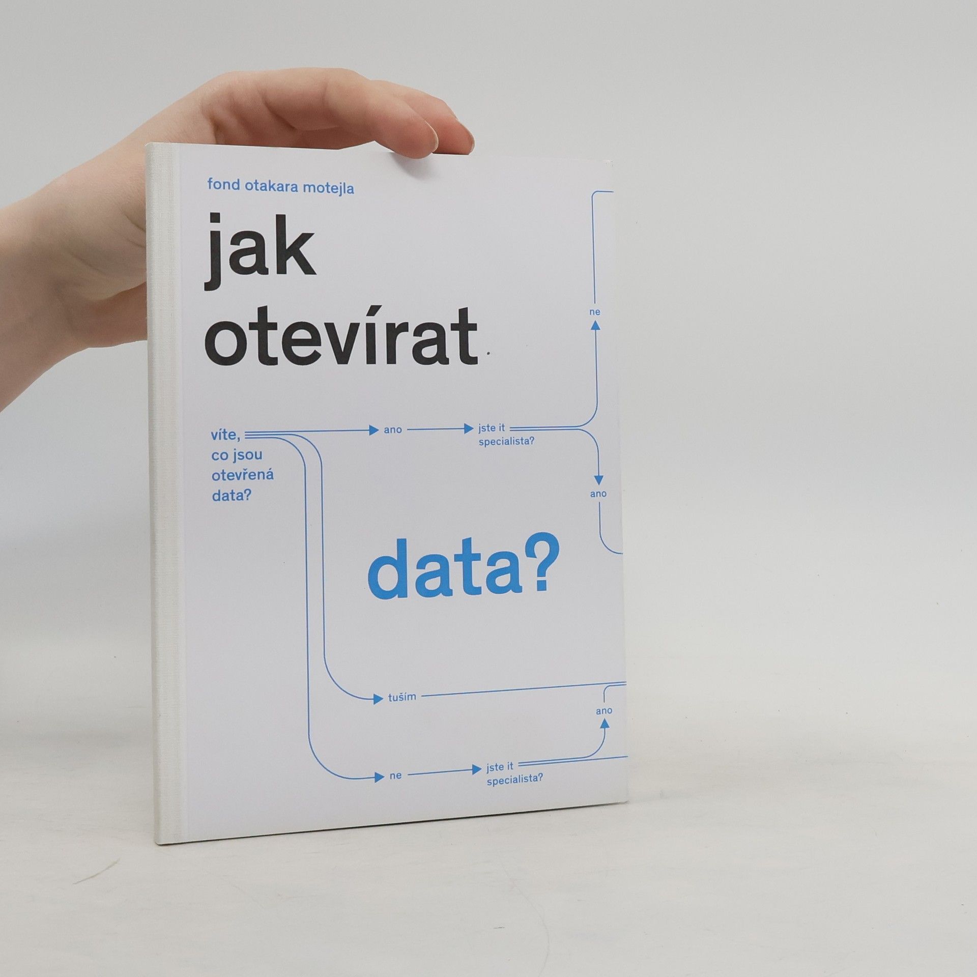 Kolektiv autorů Jak otevírat data?
