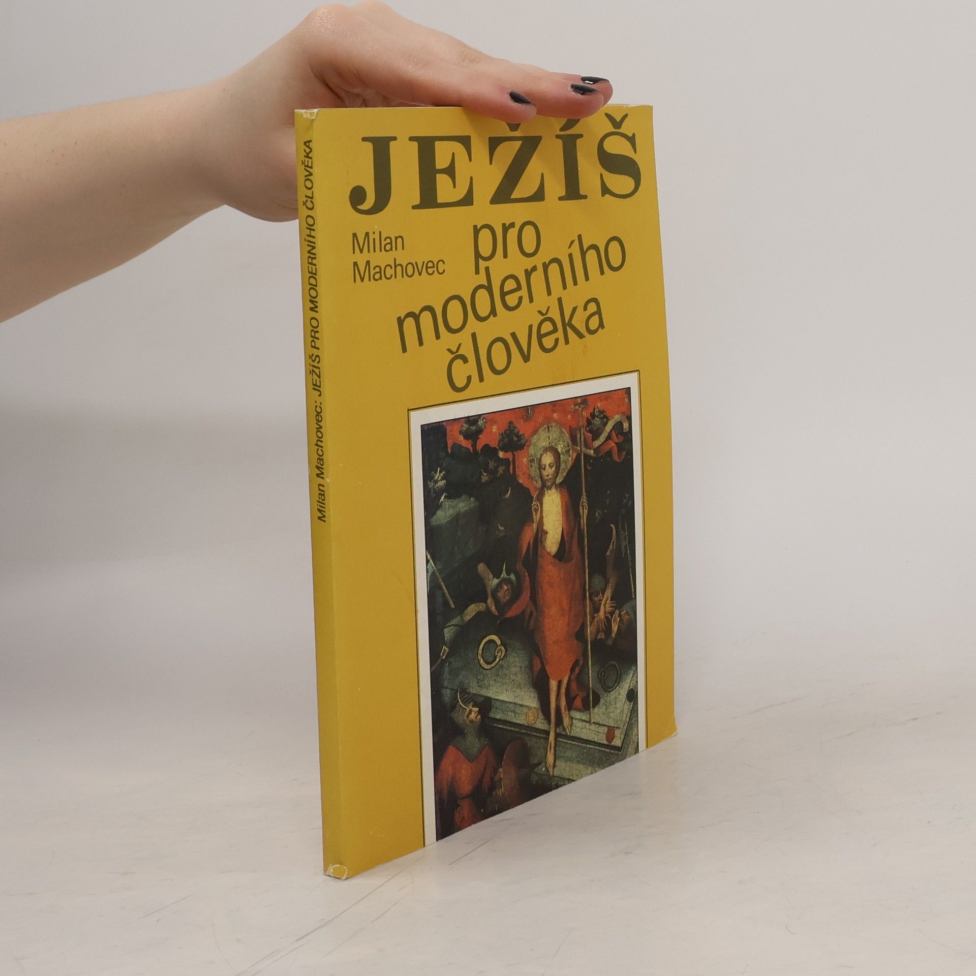 Milan Machovec Ježíš pro moderního člověka