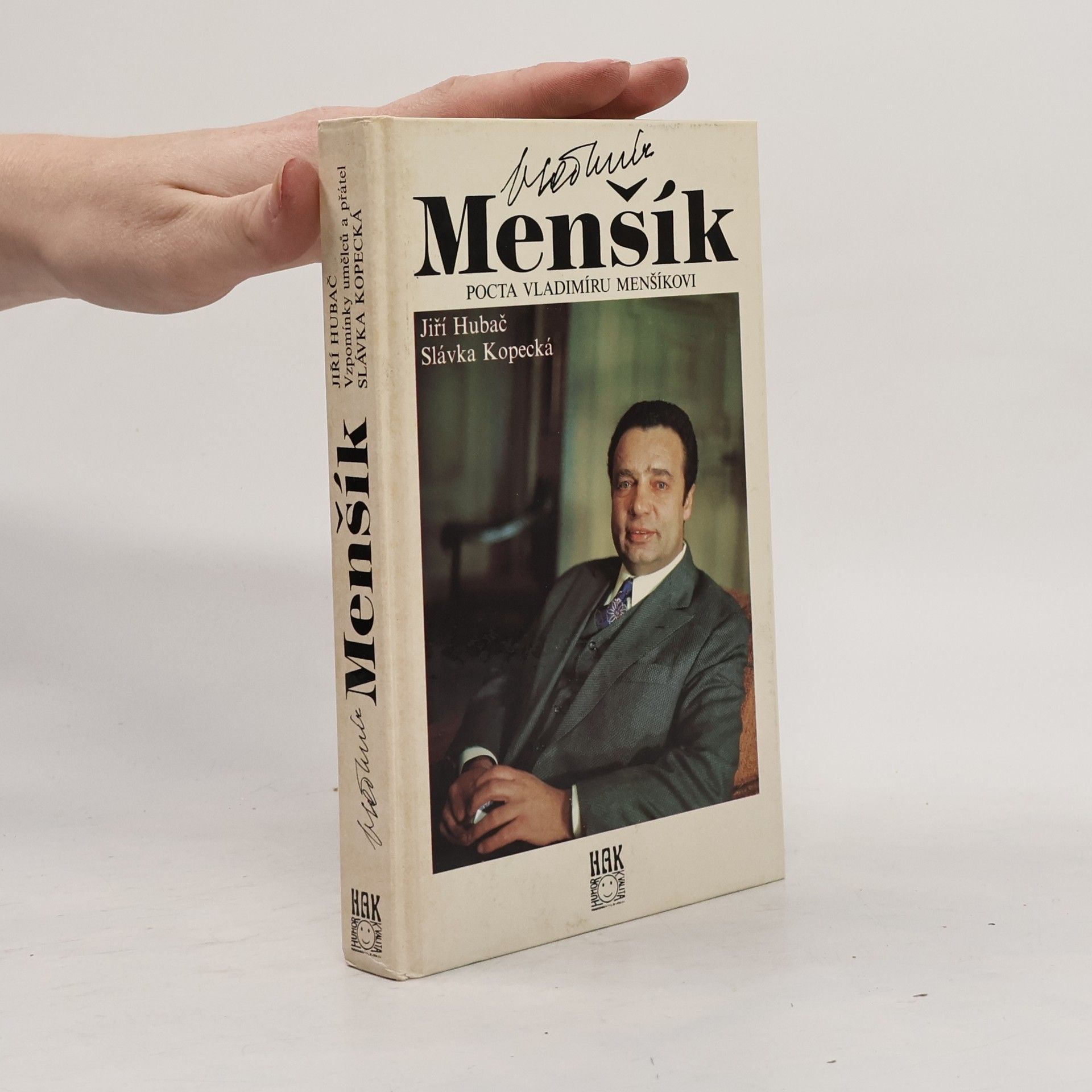 Jiří Hubač Vladimír Menšík. Pocta Vladimíru Menšíkovi