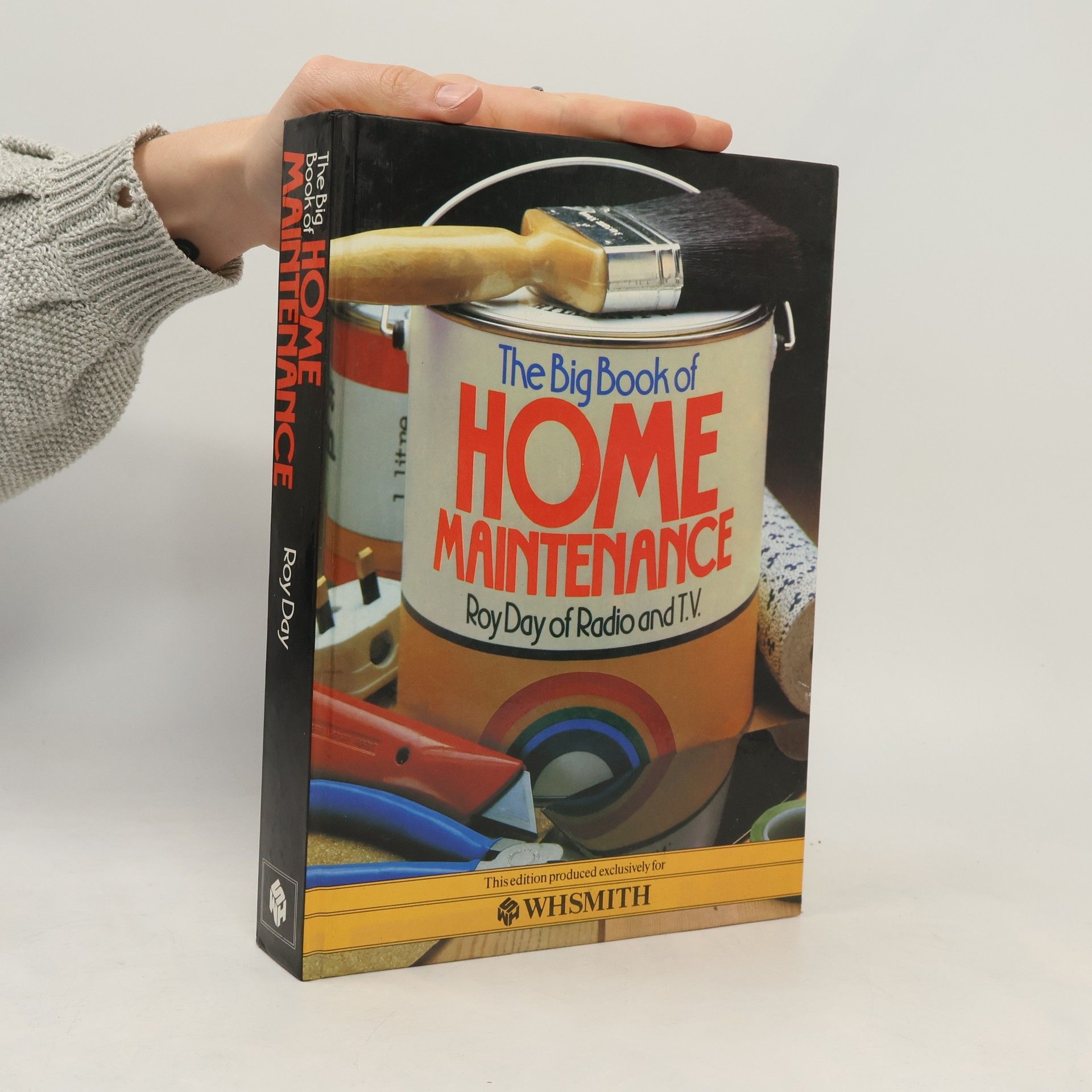 Collectif d'auteurs The big book of home maintenance