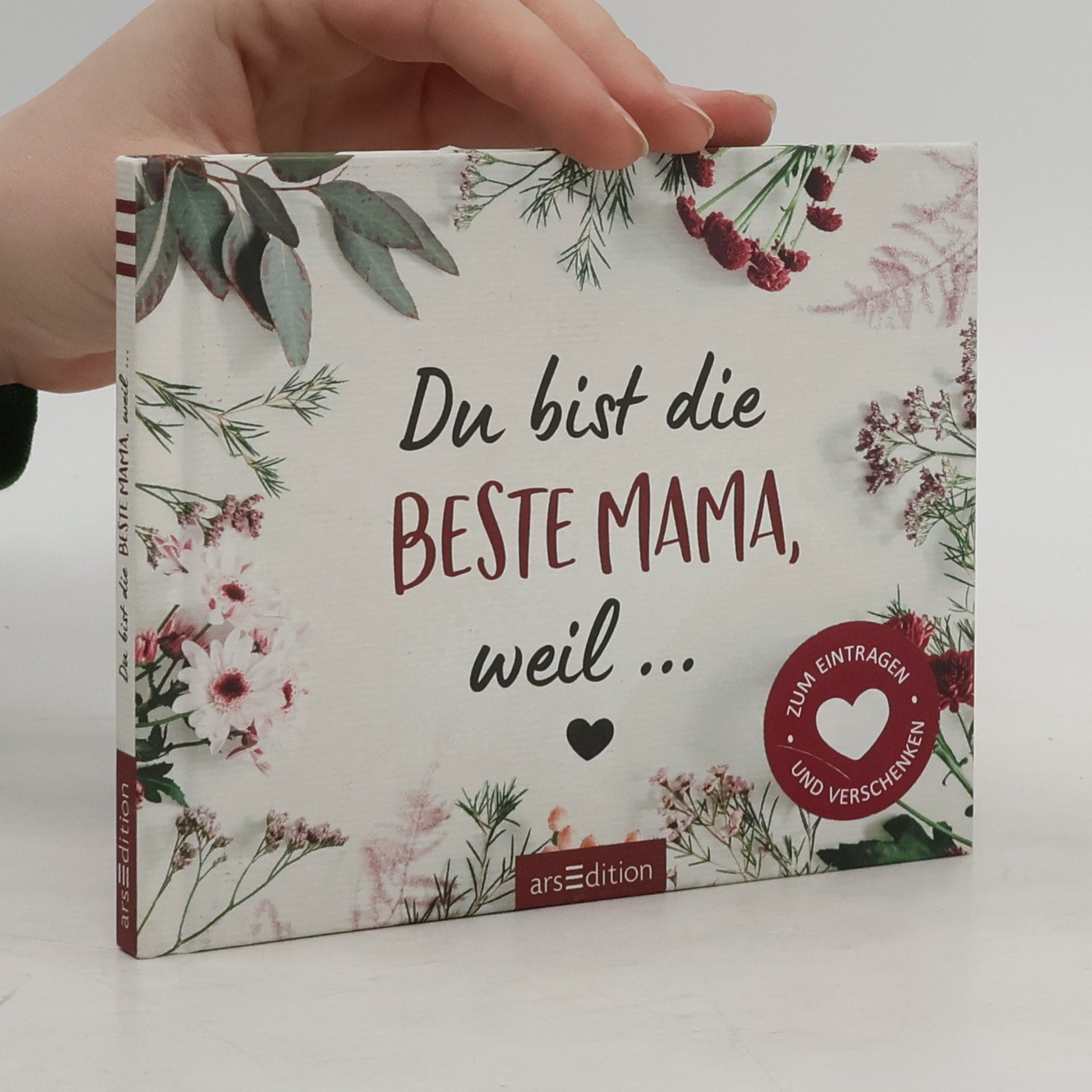 AA.VV. Du bist die beste Mama, weil ...