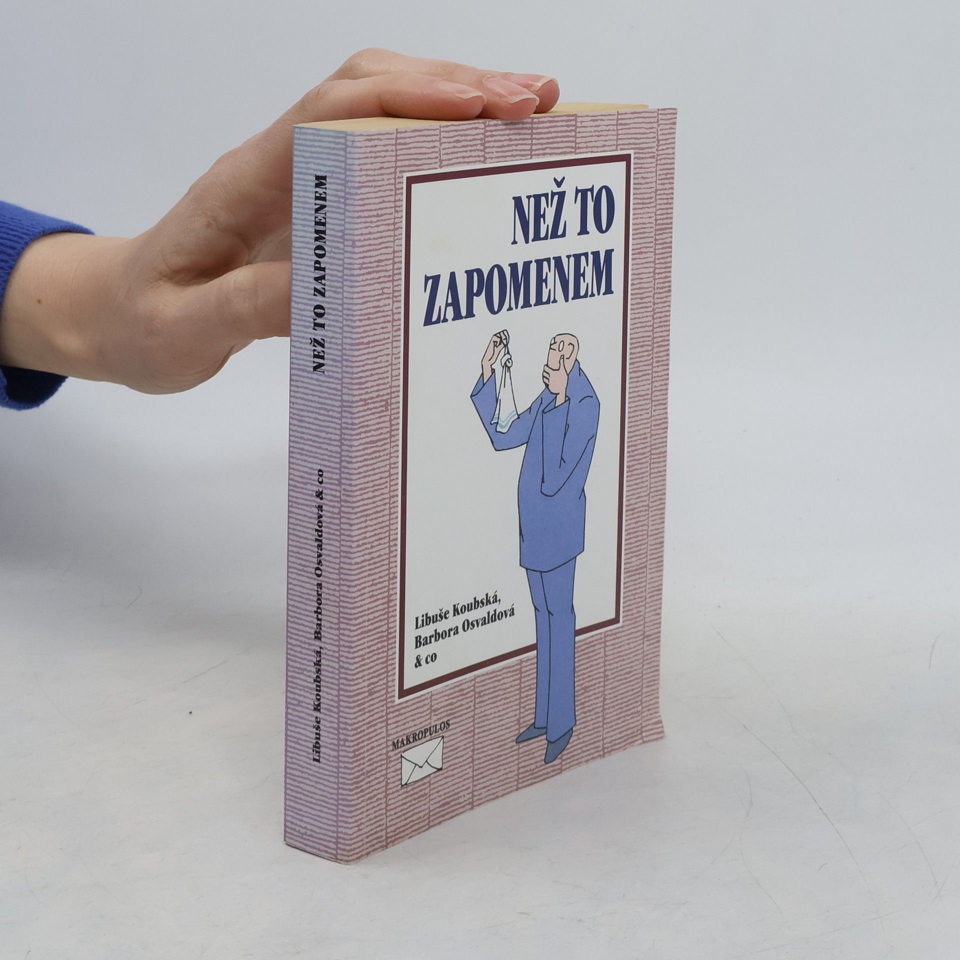 Než to zapomenem