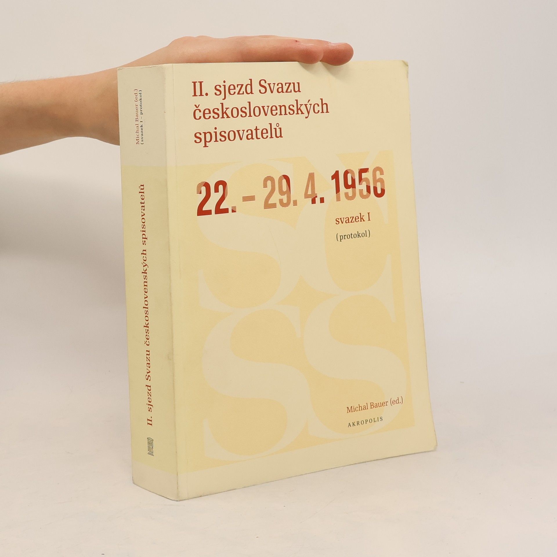 Michal Bauer II. sjezd Svazu československých spisovatelů 22.–29. 4. 1956