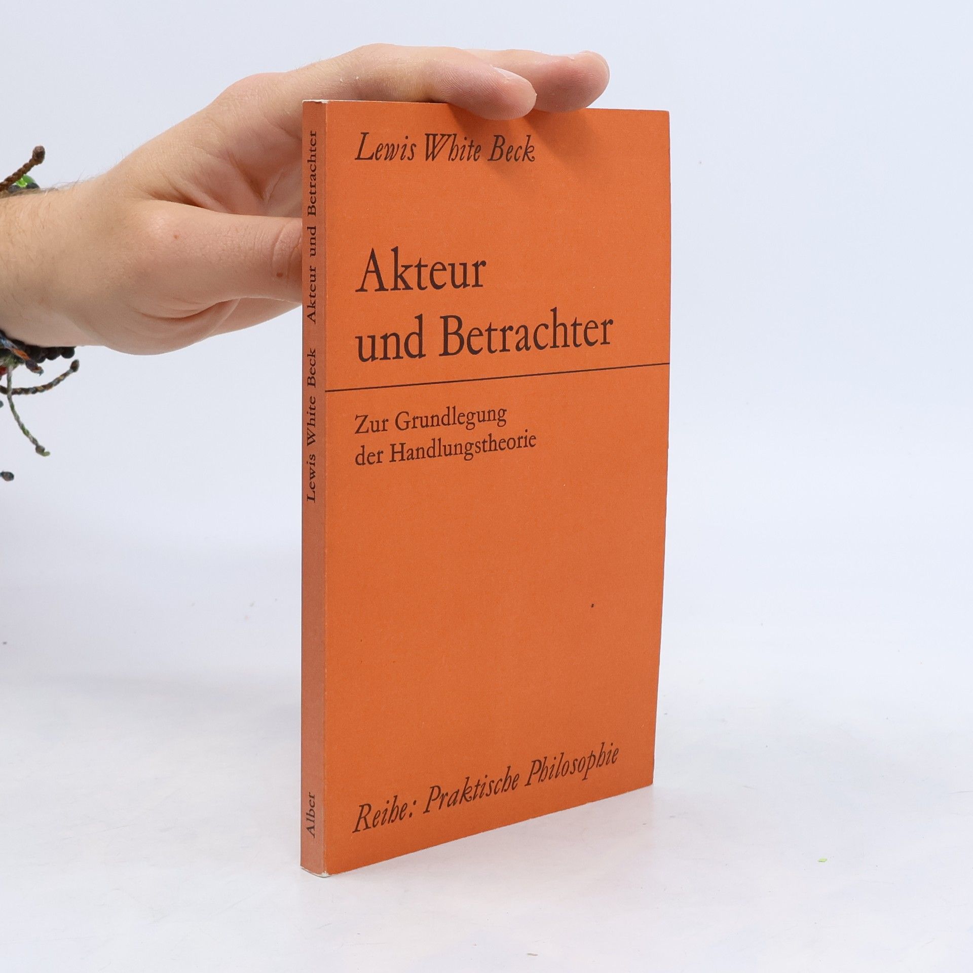 Lewis White Beck Akteur und Betrachter