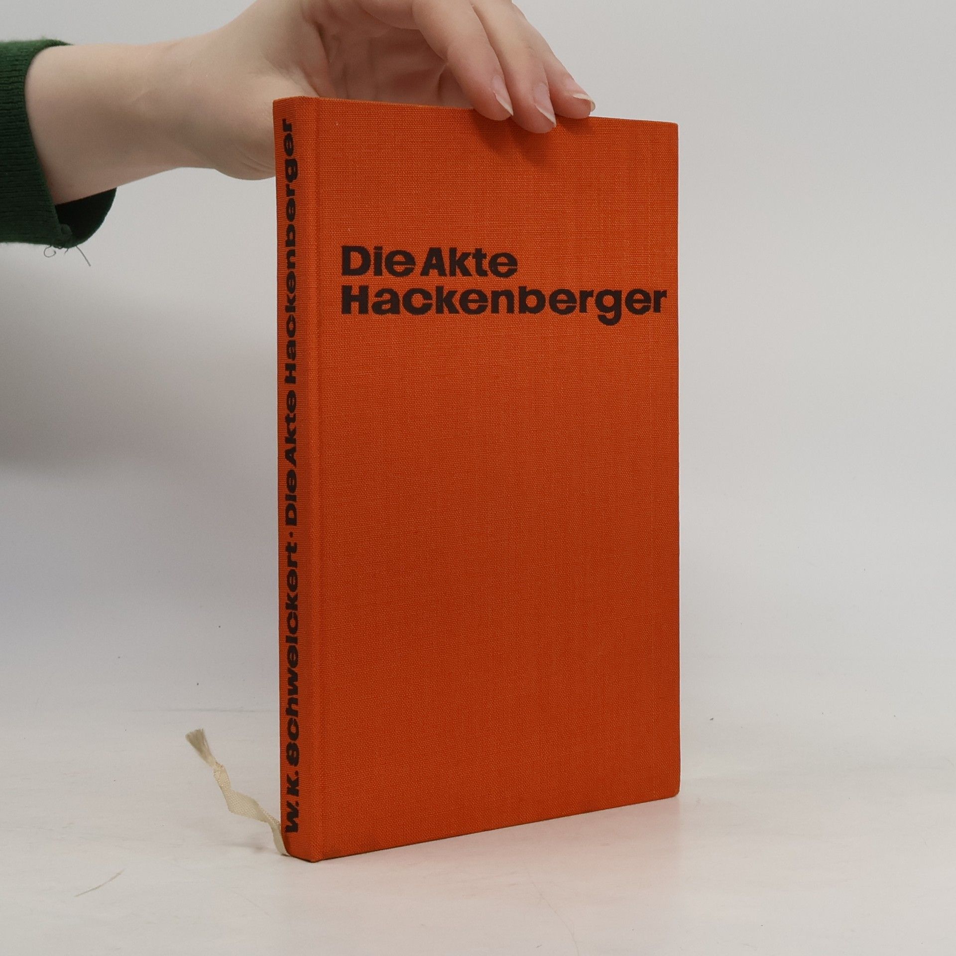 W. K. Schweickert Die Akte Hackenberger