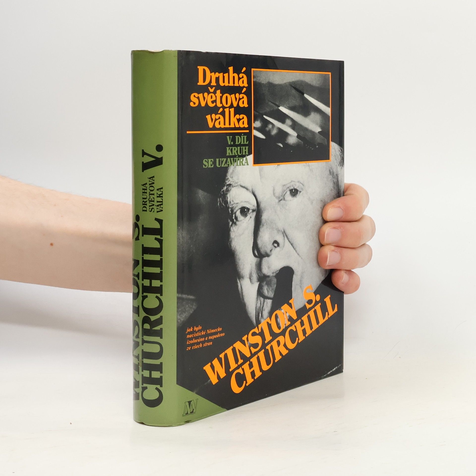 Winston Churchill Druhá světová válka V. Kruh se uzavírá