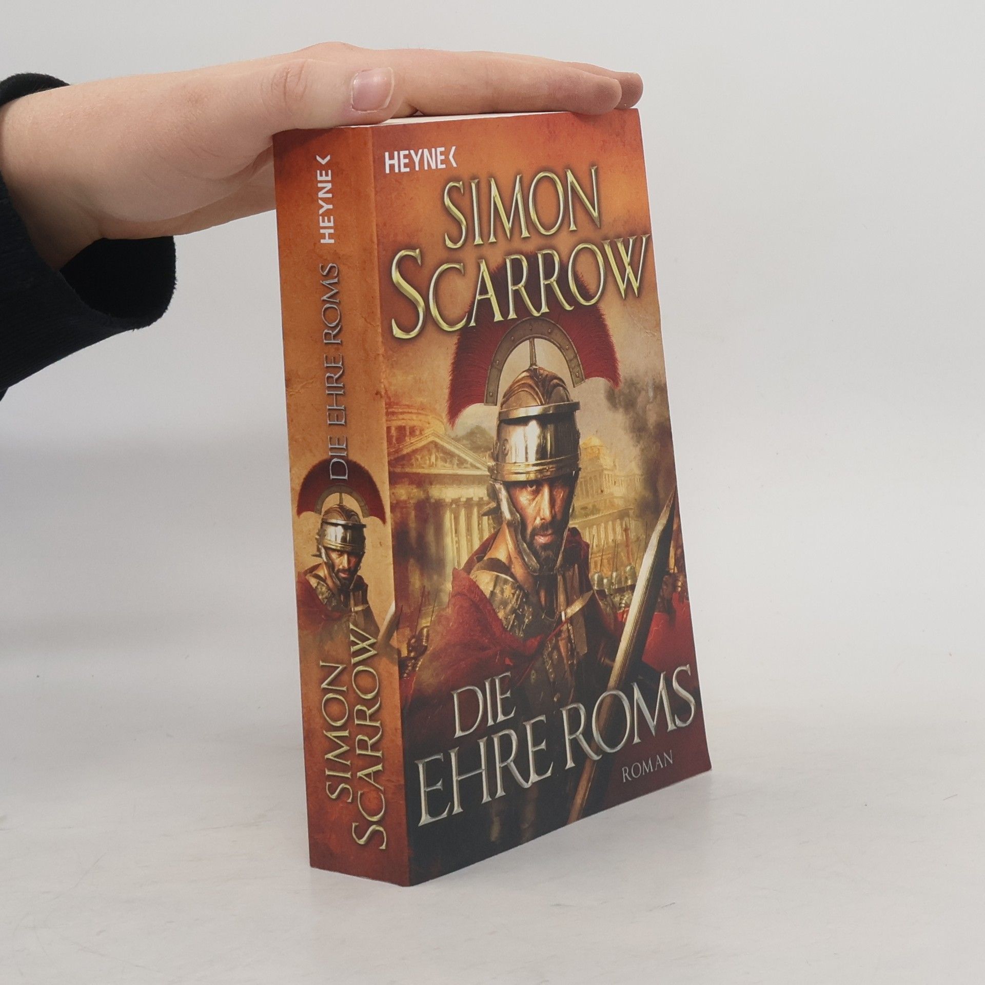 Simon Scarrow Die Ehre Roms