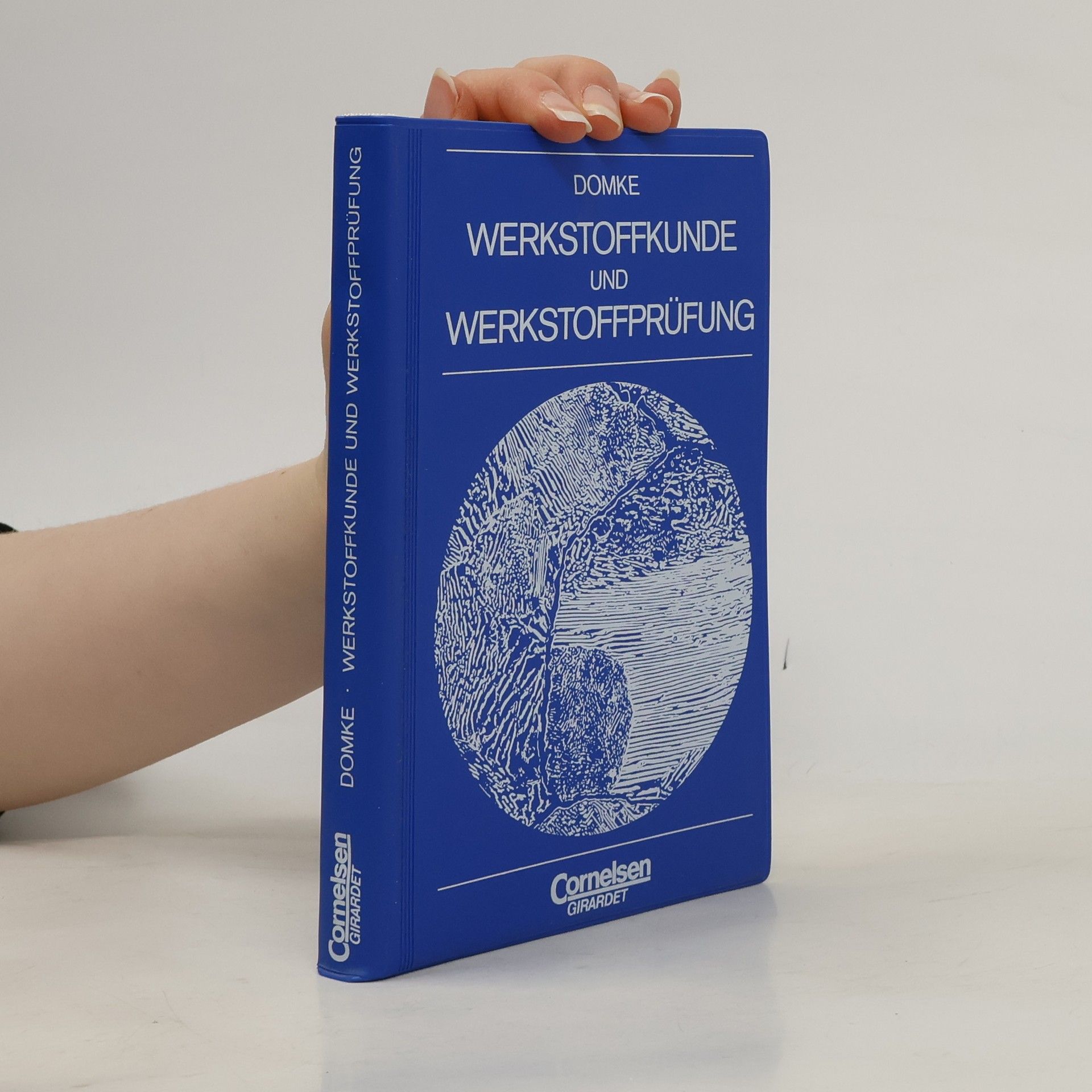 Wilhelm Domke Werkstoffkunde und Werkstoffprüfung