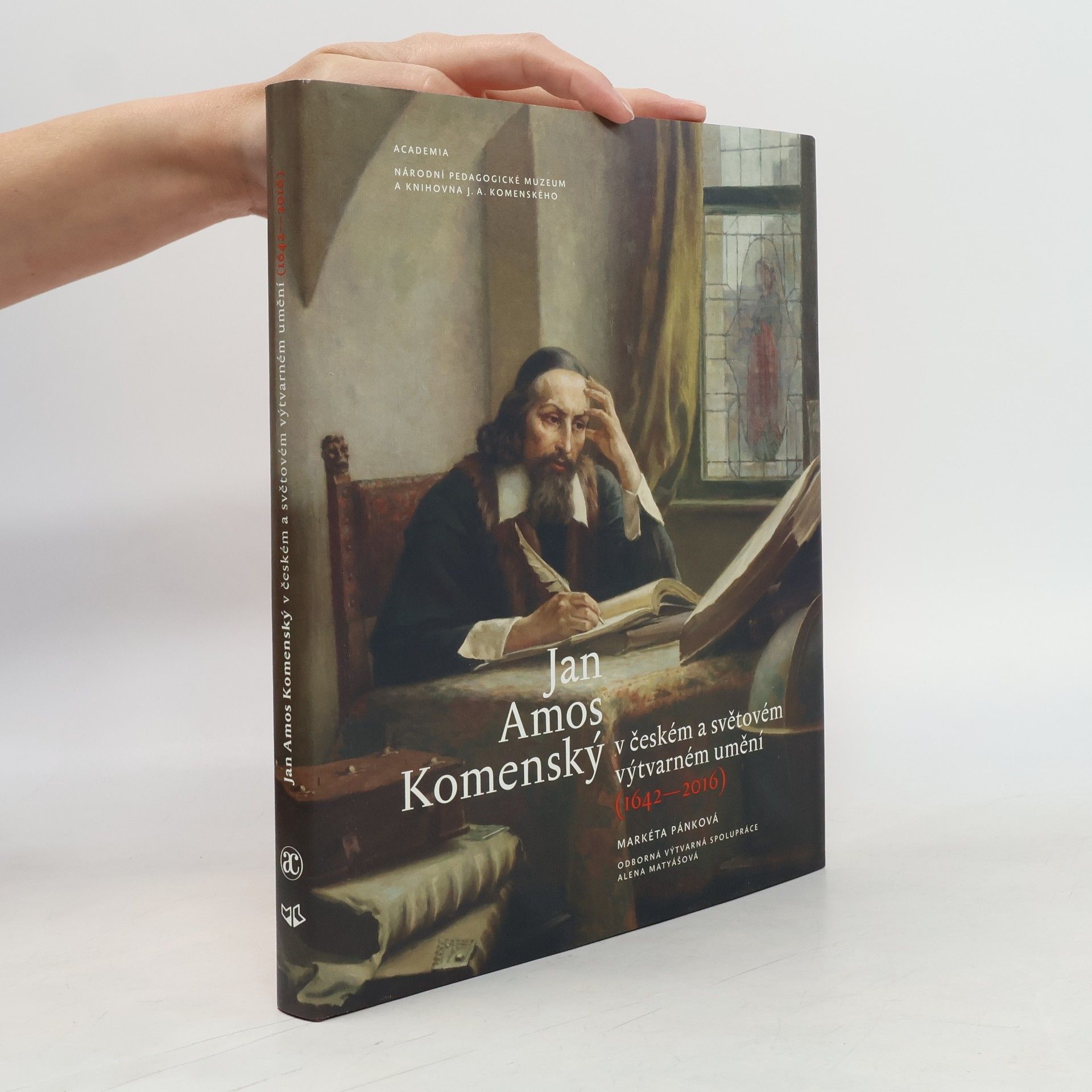 Alena Matyášová Jan Amos Komenský v českém a světovém výtvarném umění (1642-2016)