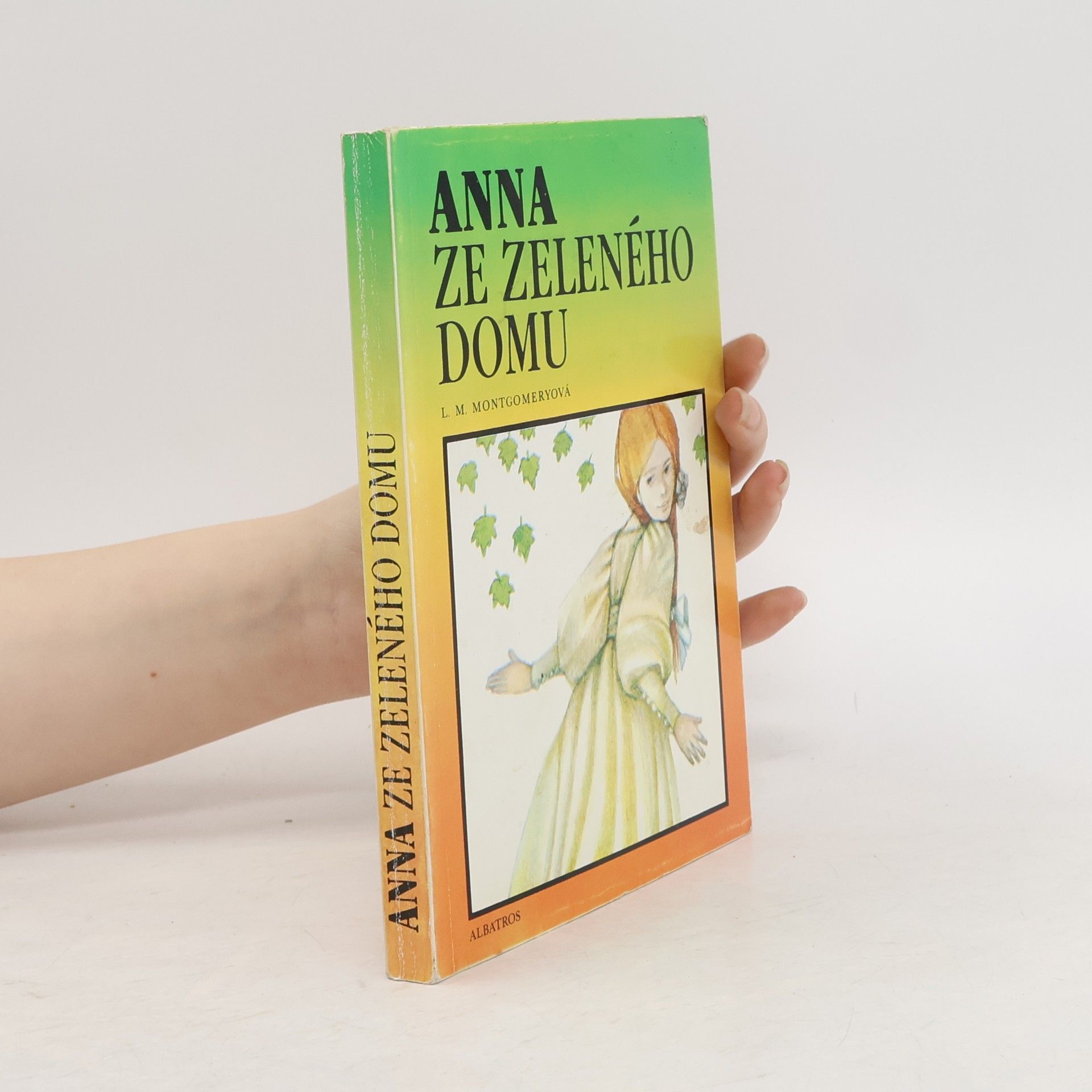 Lucy Maud Montgomery Anna ze Zeleného domu