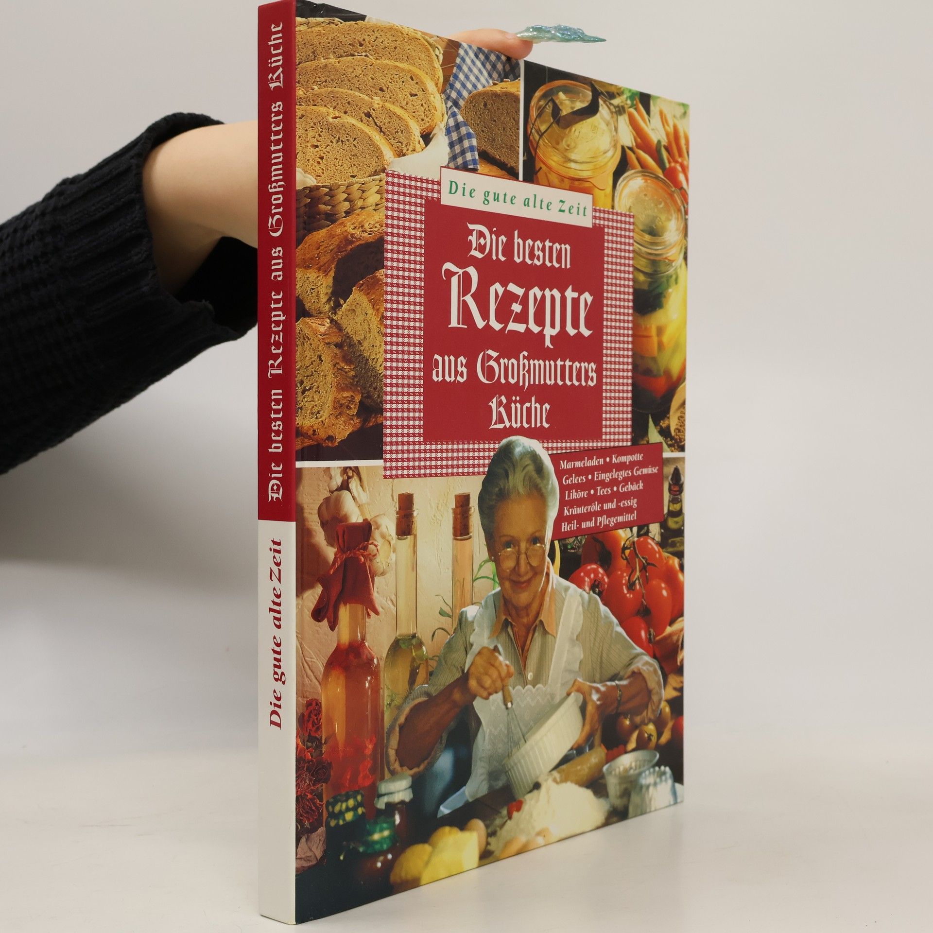 Norbert. Frank Die besten Rezepte aus Großmutters Küche.