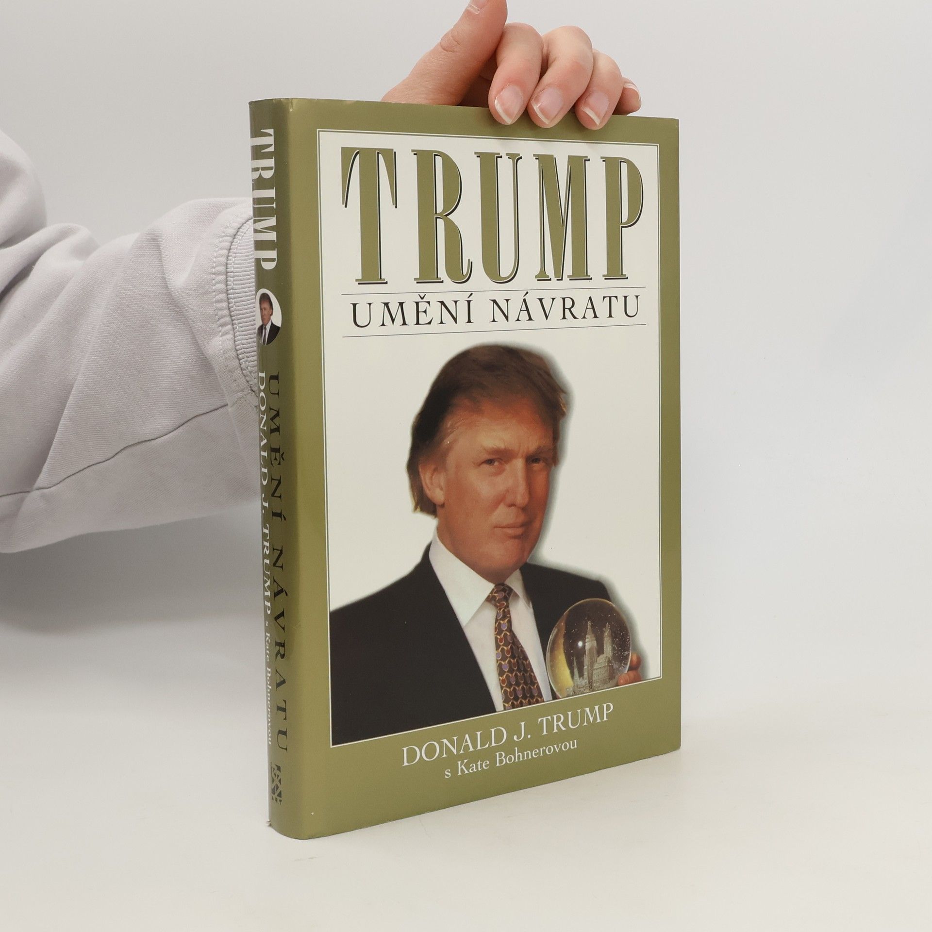Kate Bohner Donald Trump Trump: Umění návratu