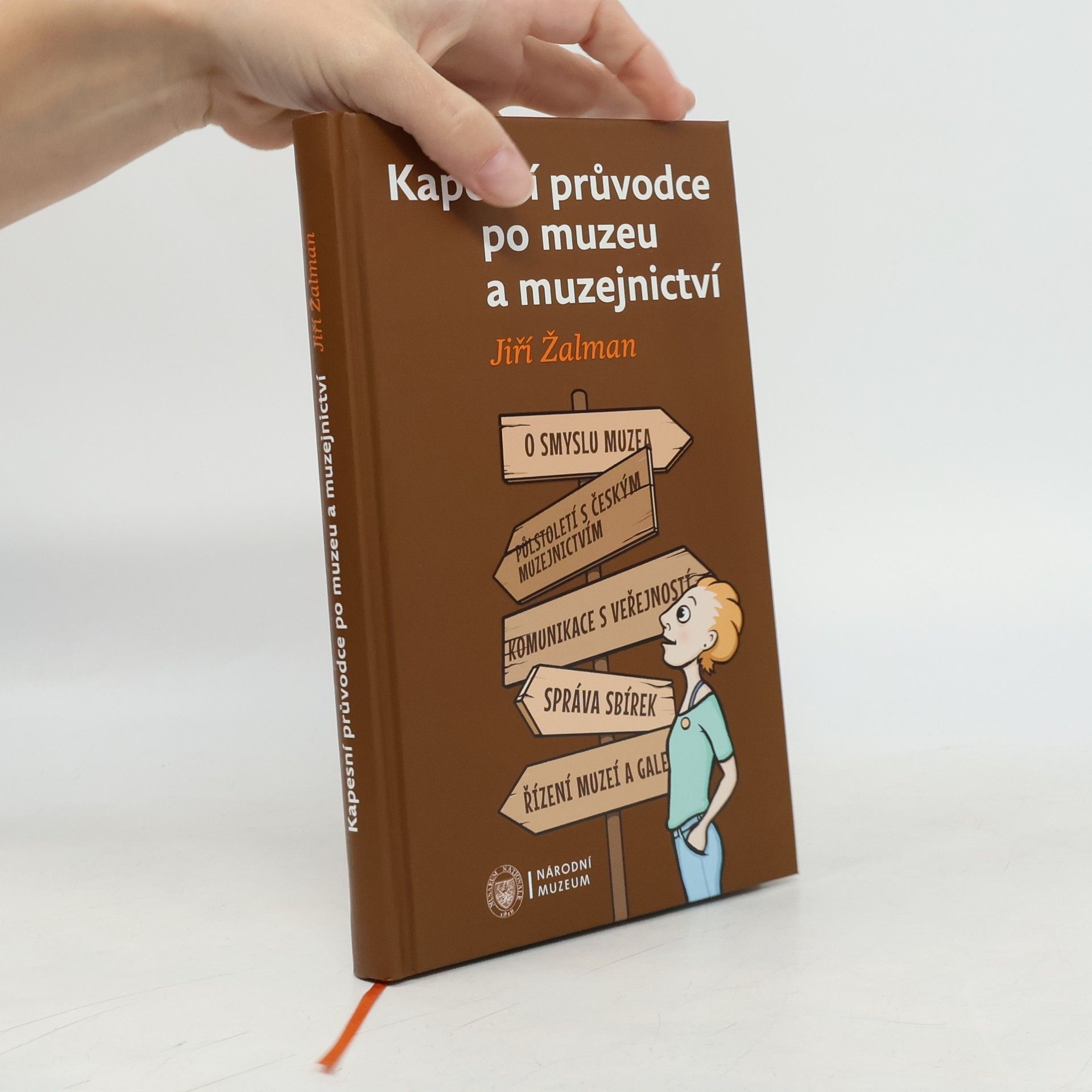Jiří Žalman Kapesní průvodce po muzeu a muzejnictví