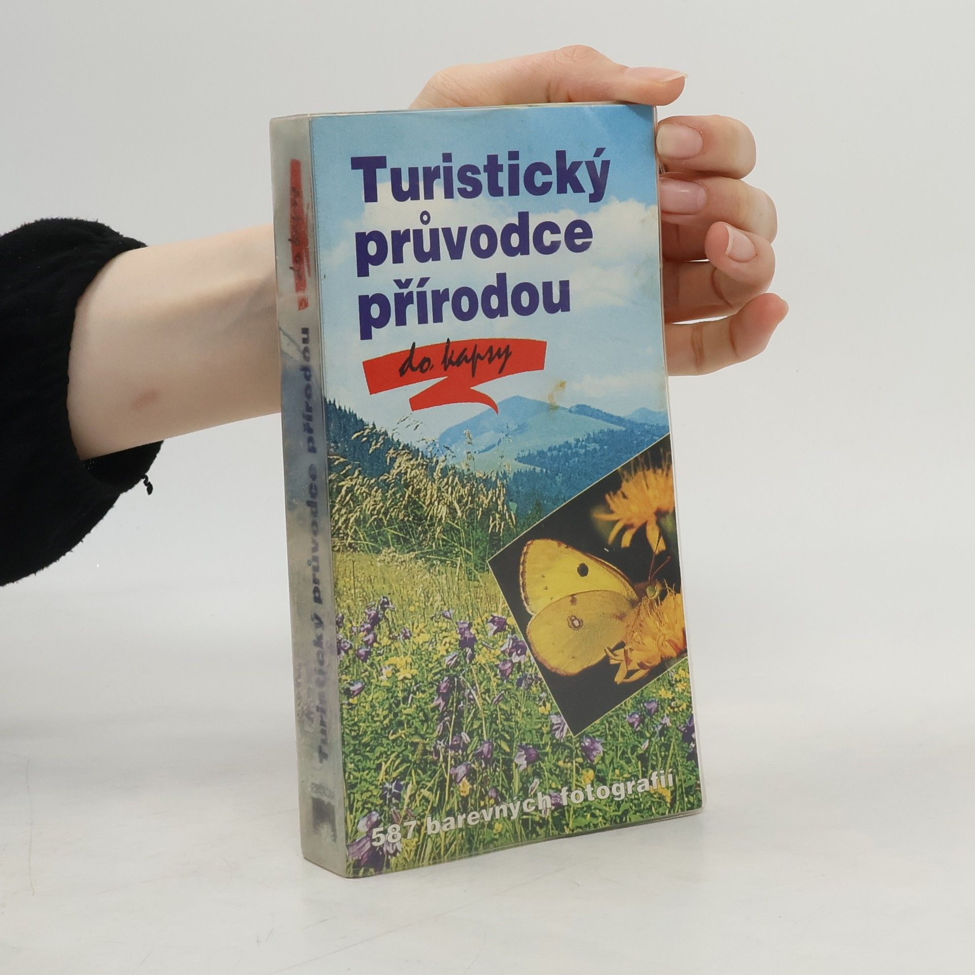 Wilhelm Eisenreich Turistický průvodce přírodou do kapsy : 587 barevných fotografií