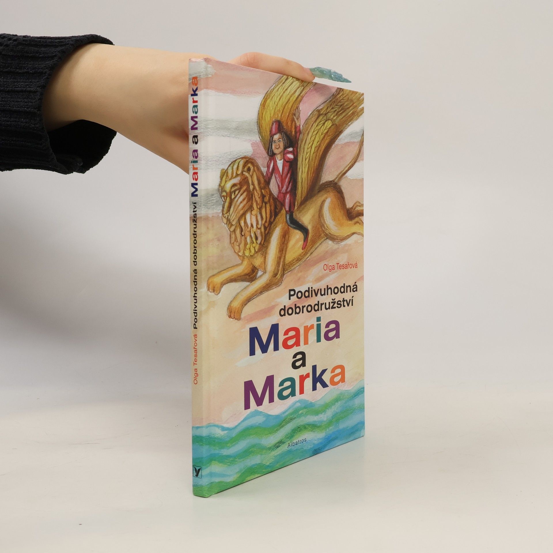 Olga Tesařová Podivuhodná dobrodružství Maria a Marka