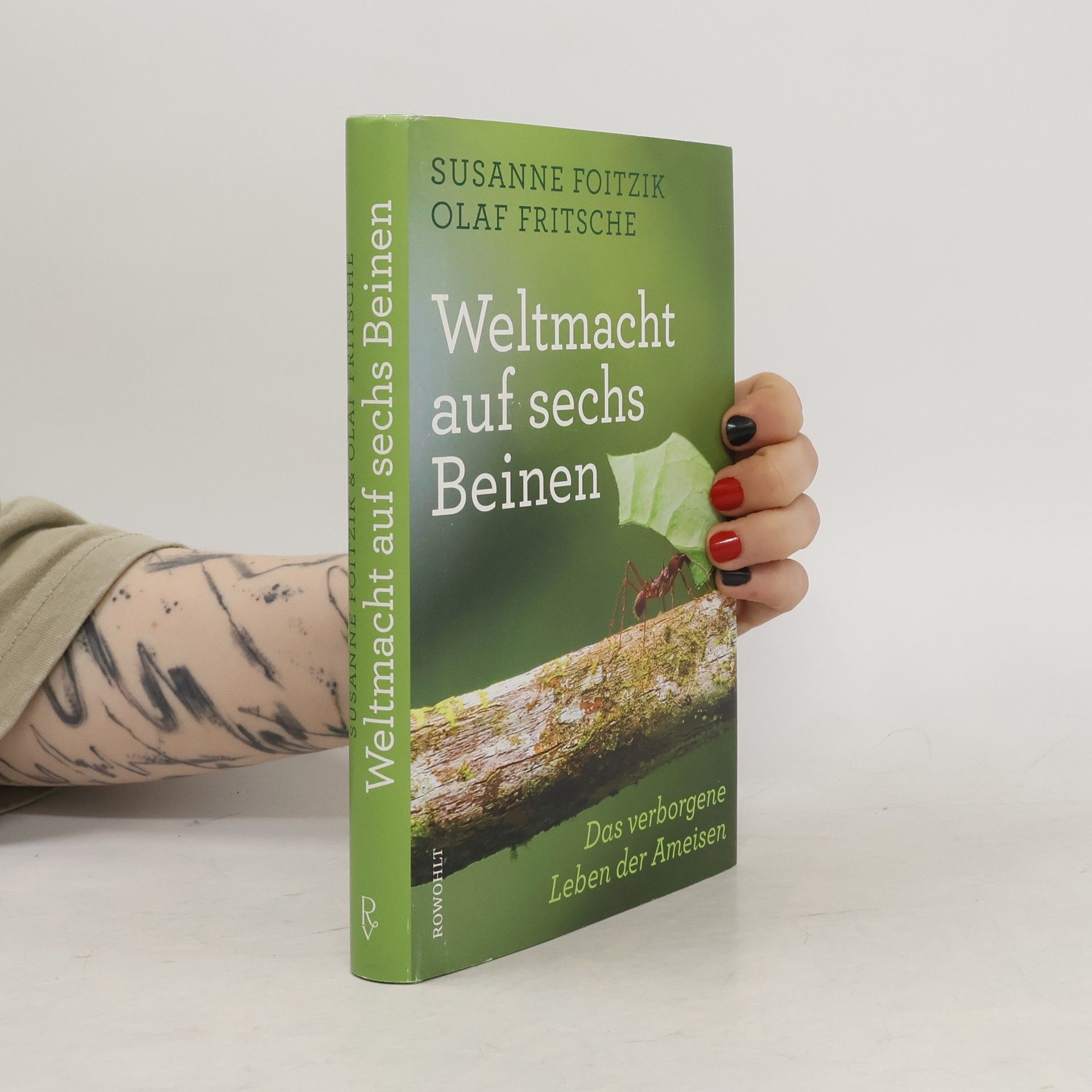 Susanne Foitzik Weltmacht auf sechs Beinen