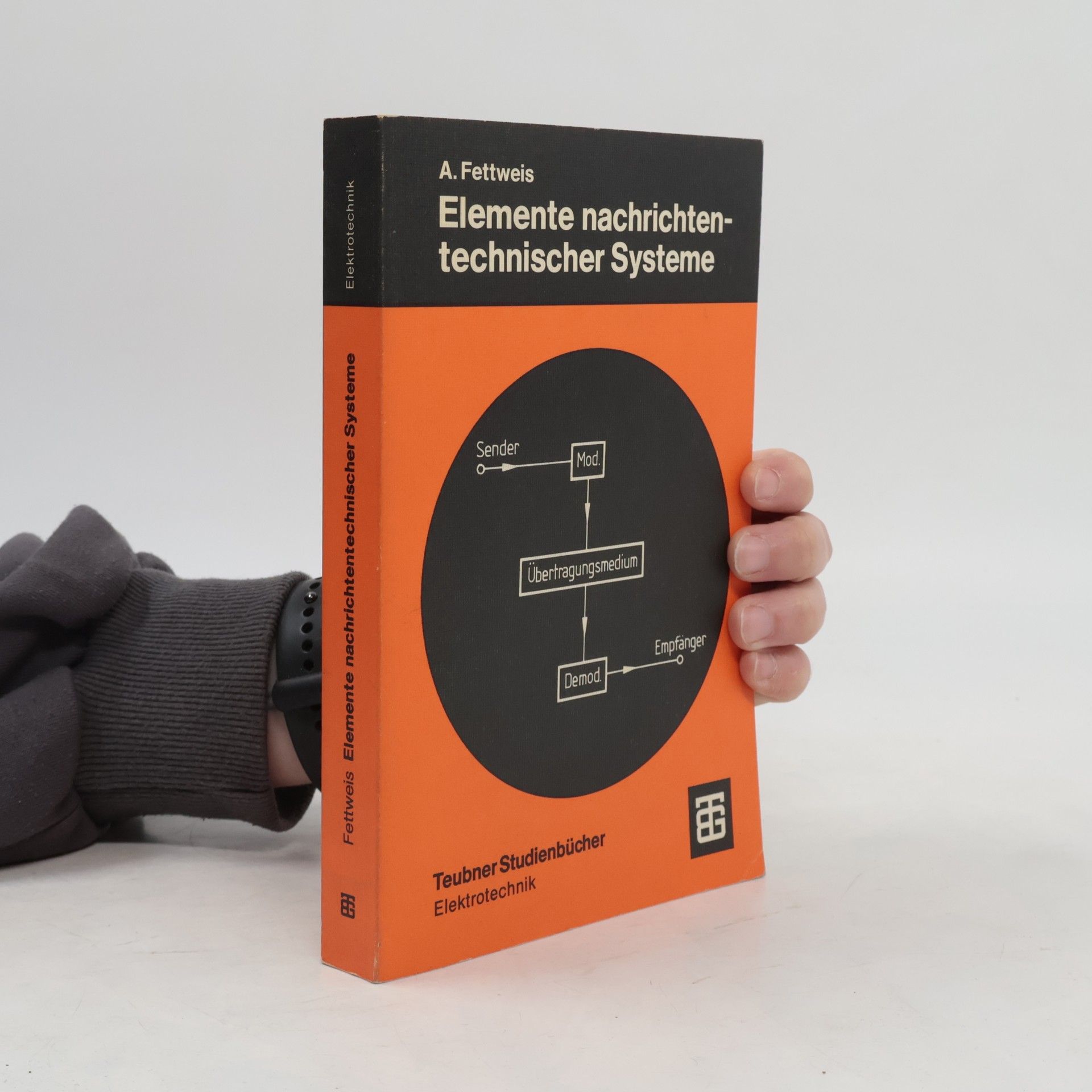 Alfred Fettweis Elemente nachrichtentechnischer Systeme