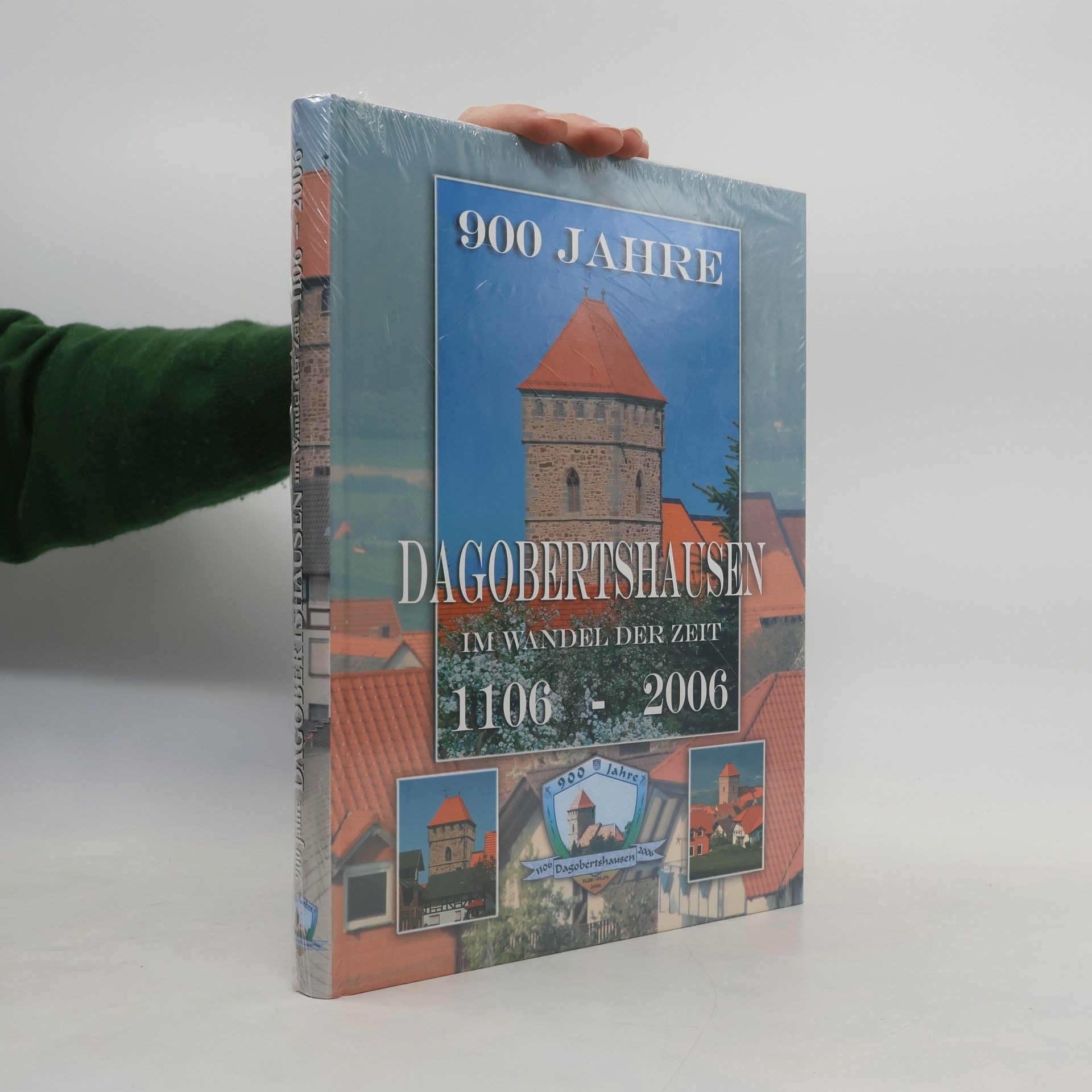 Kolektív autorov 900 Jahre Dagobertshausen. Im Wandel der Zeit