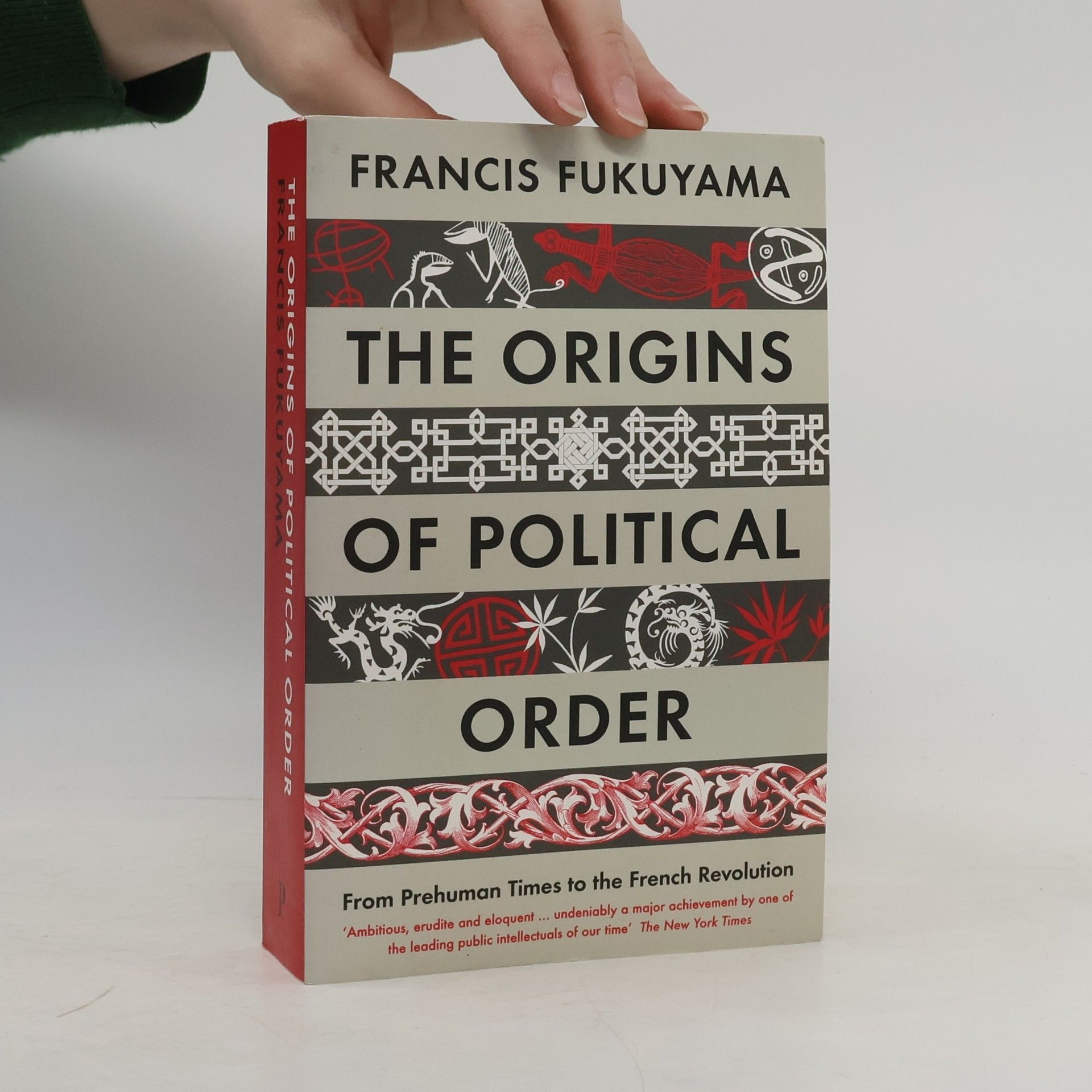 Francis Fukuyama The Origins of Political Order