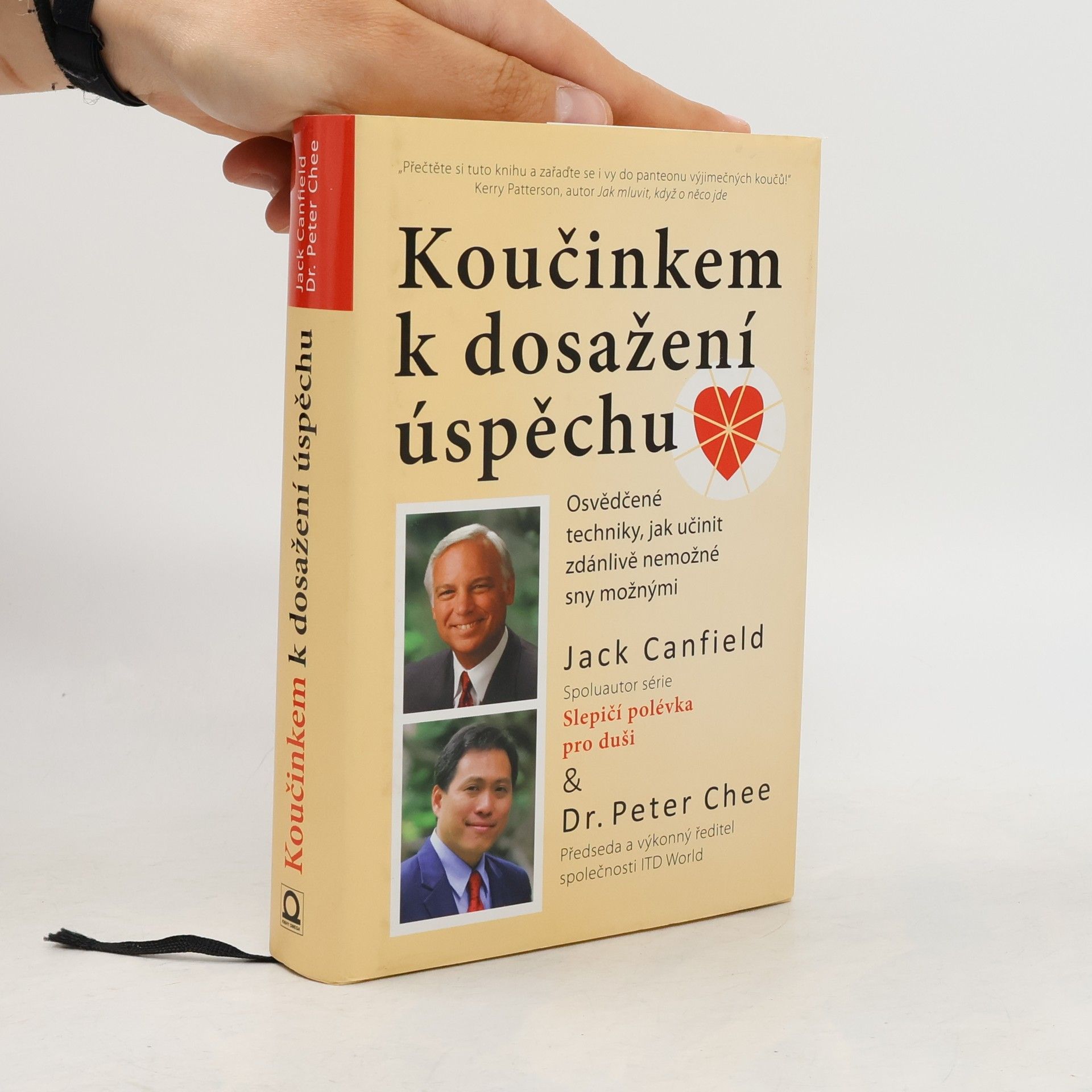 Jack Canfield Koučinkem k dosažení úspěchu: Osvědčené techniky, jak učinit zdánlivě nemožné sny možnými