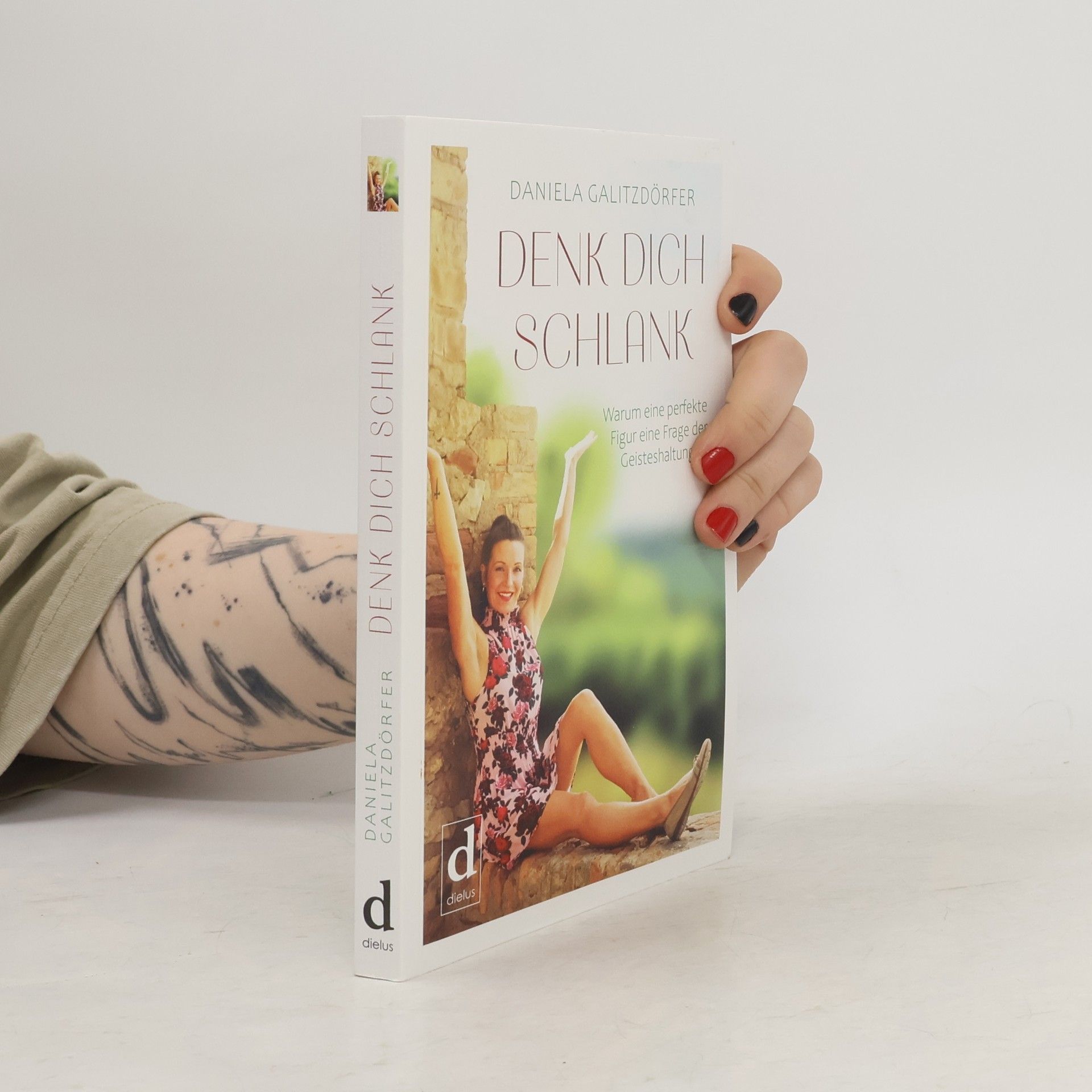 Daniela Galitzdörfer Denk dich schlank