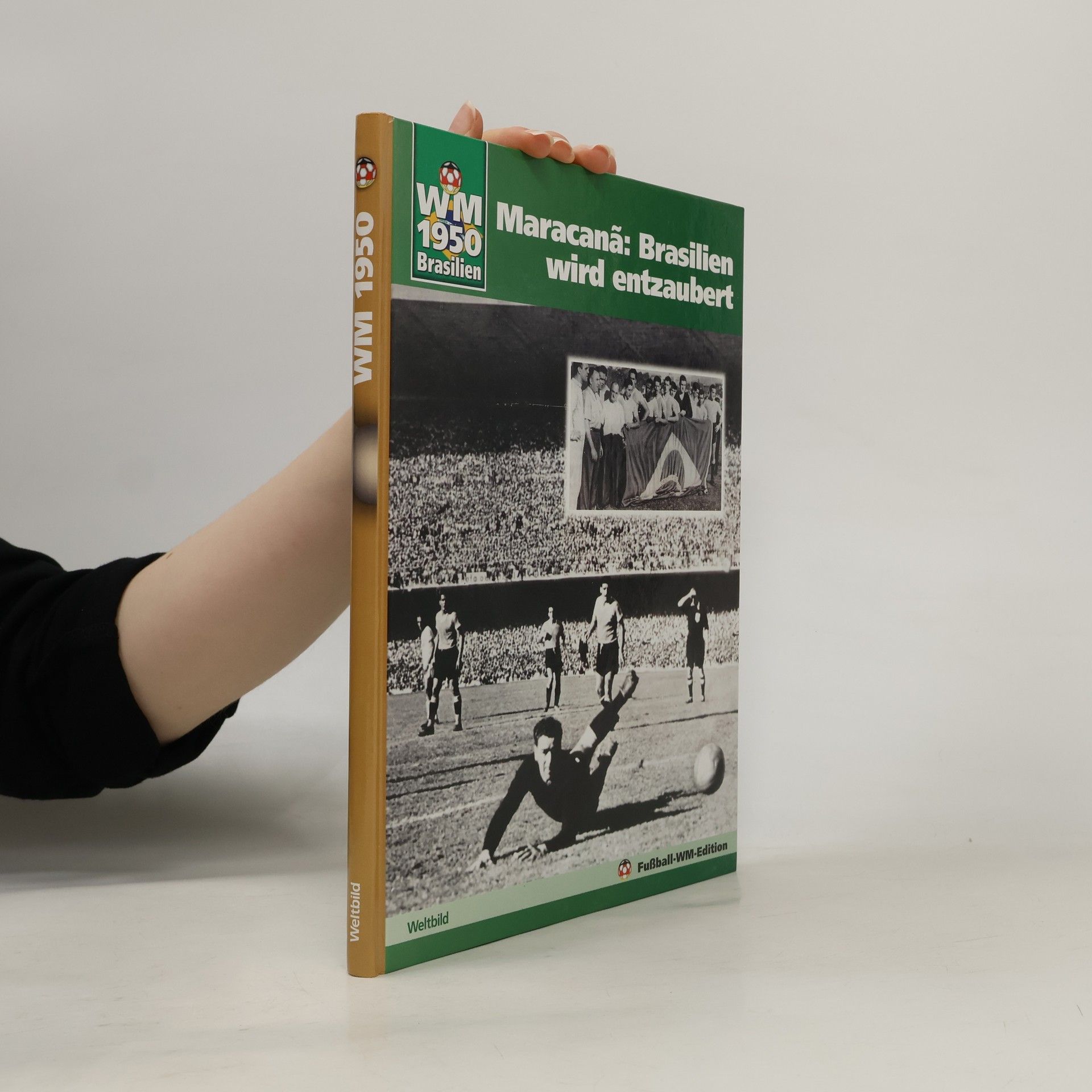 Various authors Maracanã: Brasilien wird entzaubert