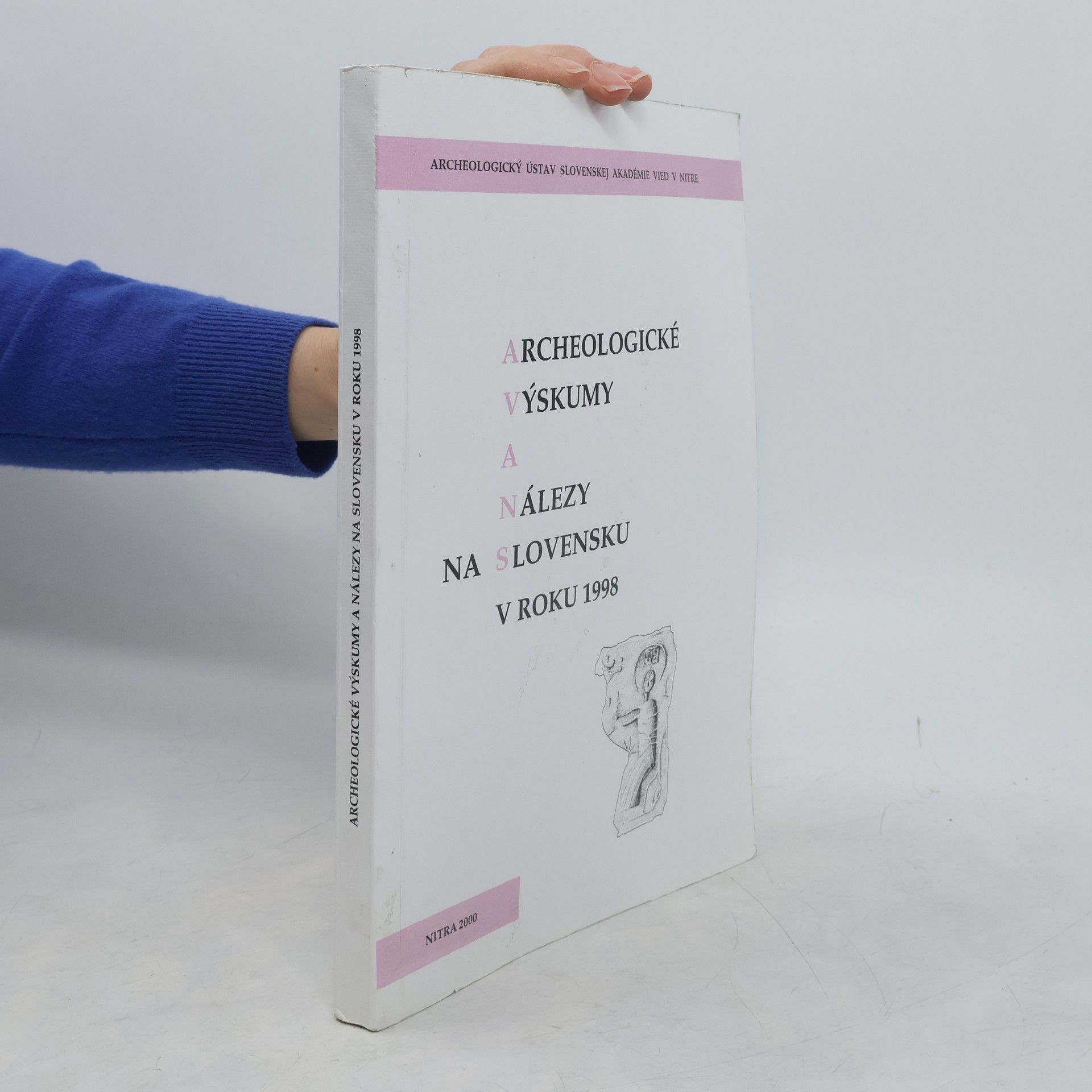 Autorenkollektiv Archeologické výskumy a nálezy na Slovensku v roku 1998