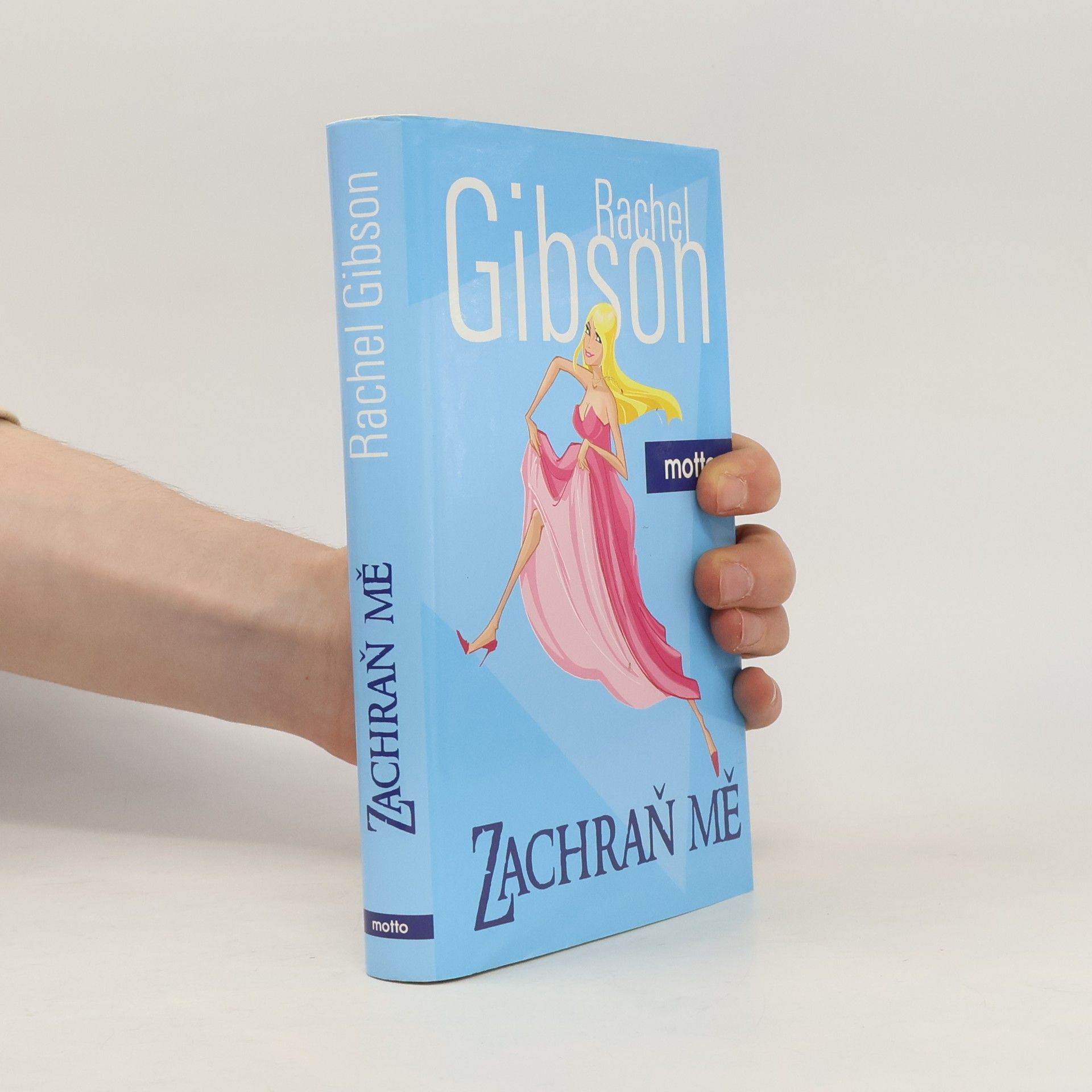Rachel Gibson Zachraň mě