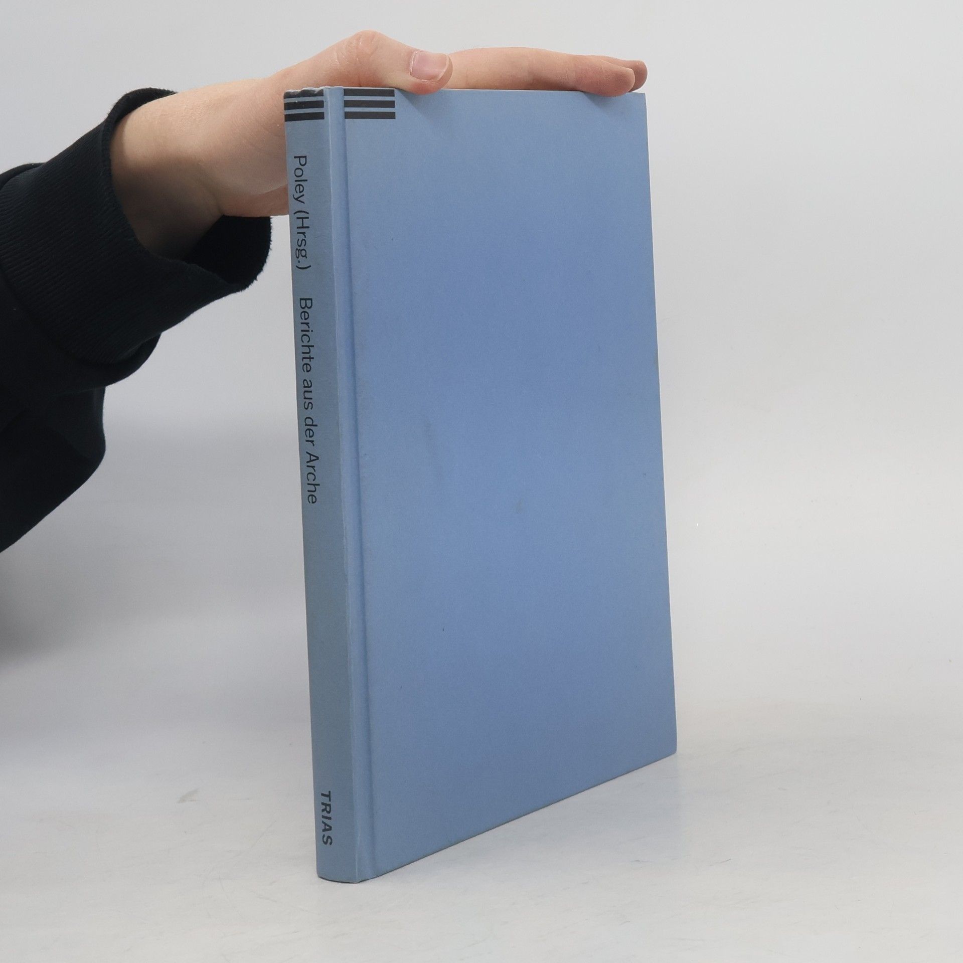 Dieter Poley Berichte aus der Arche