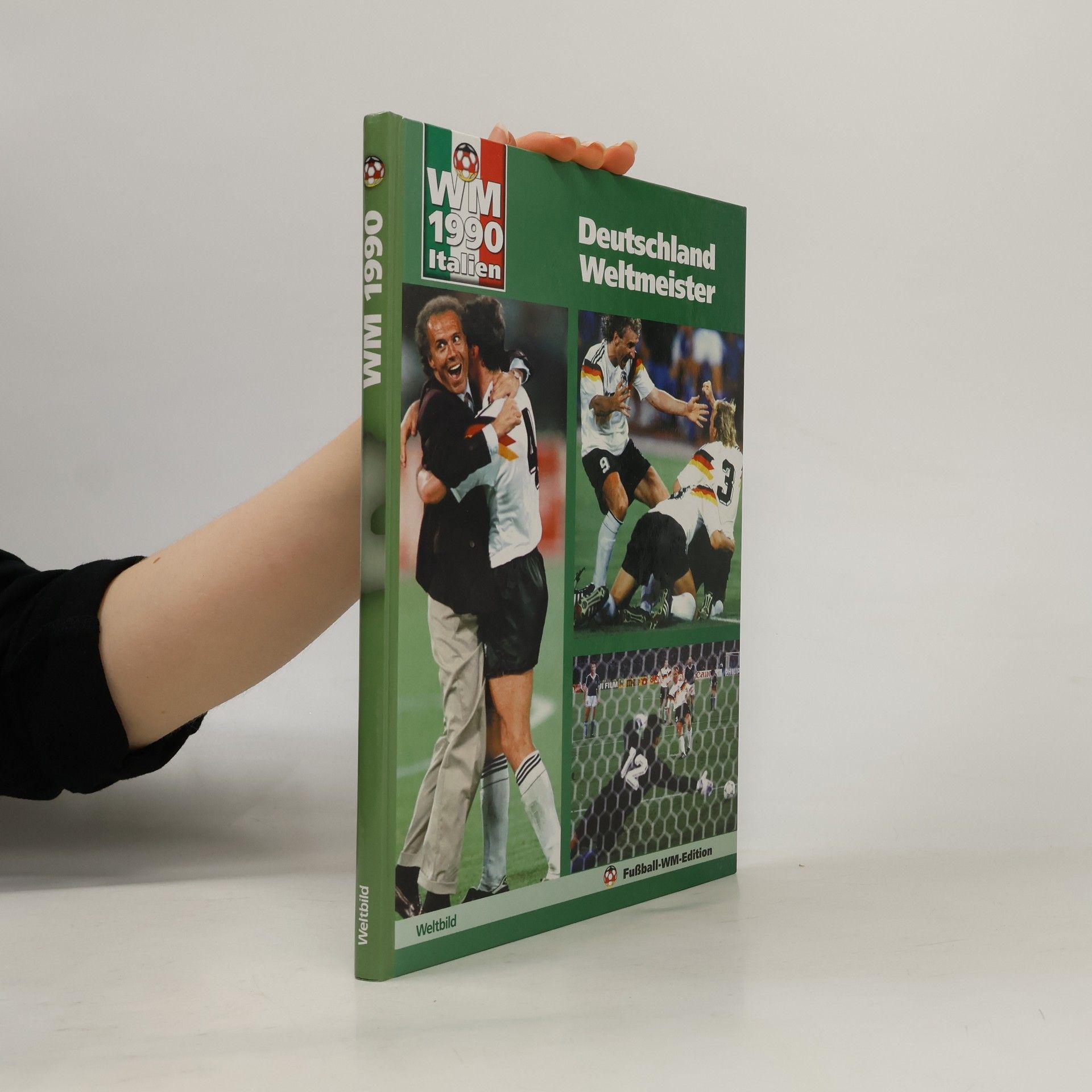Autorenkollektiv Deutschland Weltmeister WM 1990 Italien