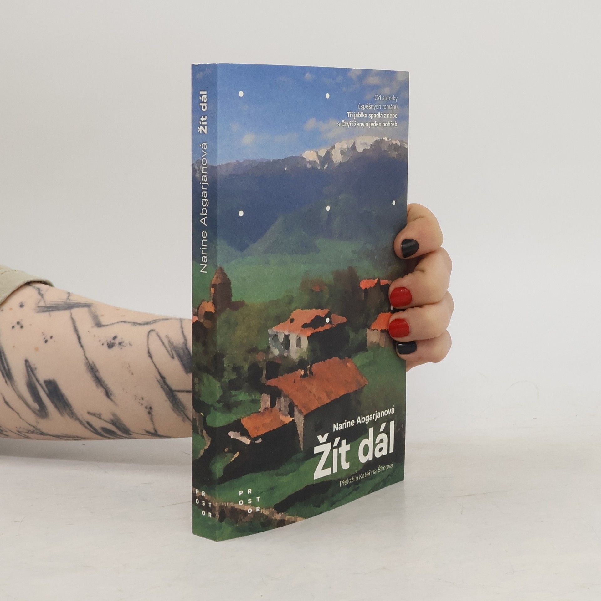 Narine Abgaryan Žít dál. Kniha o těch, kdo přežili válku. A o těch, kdo ji nepřežili