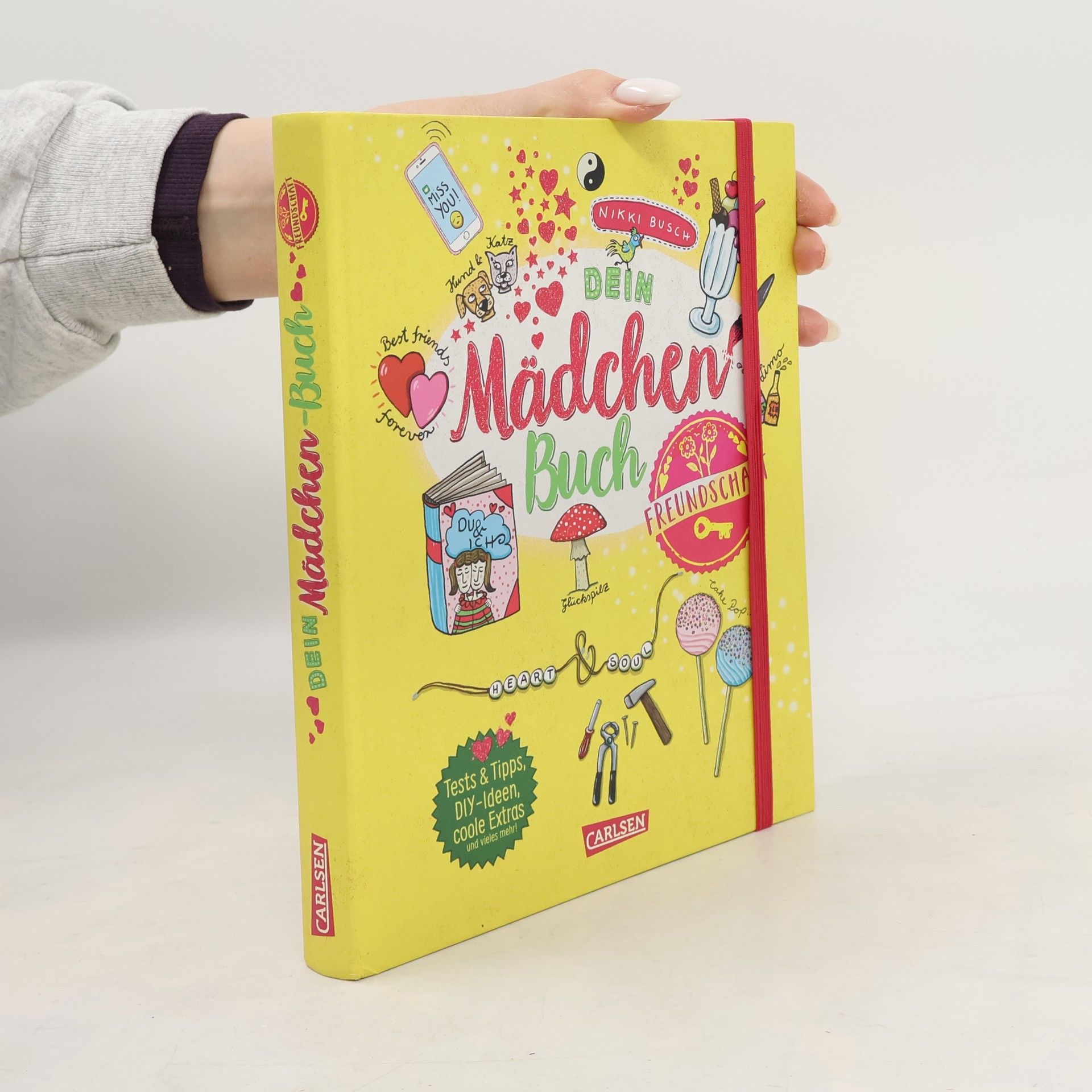 Nikki Busch Dein Mädchenbuch: Freundschaft