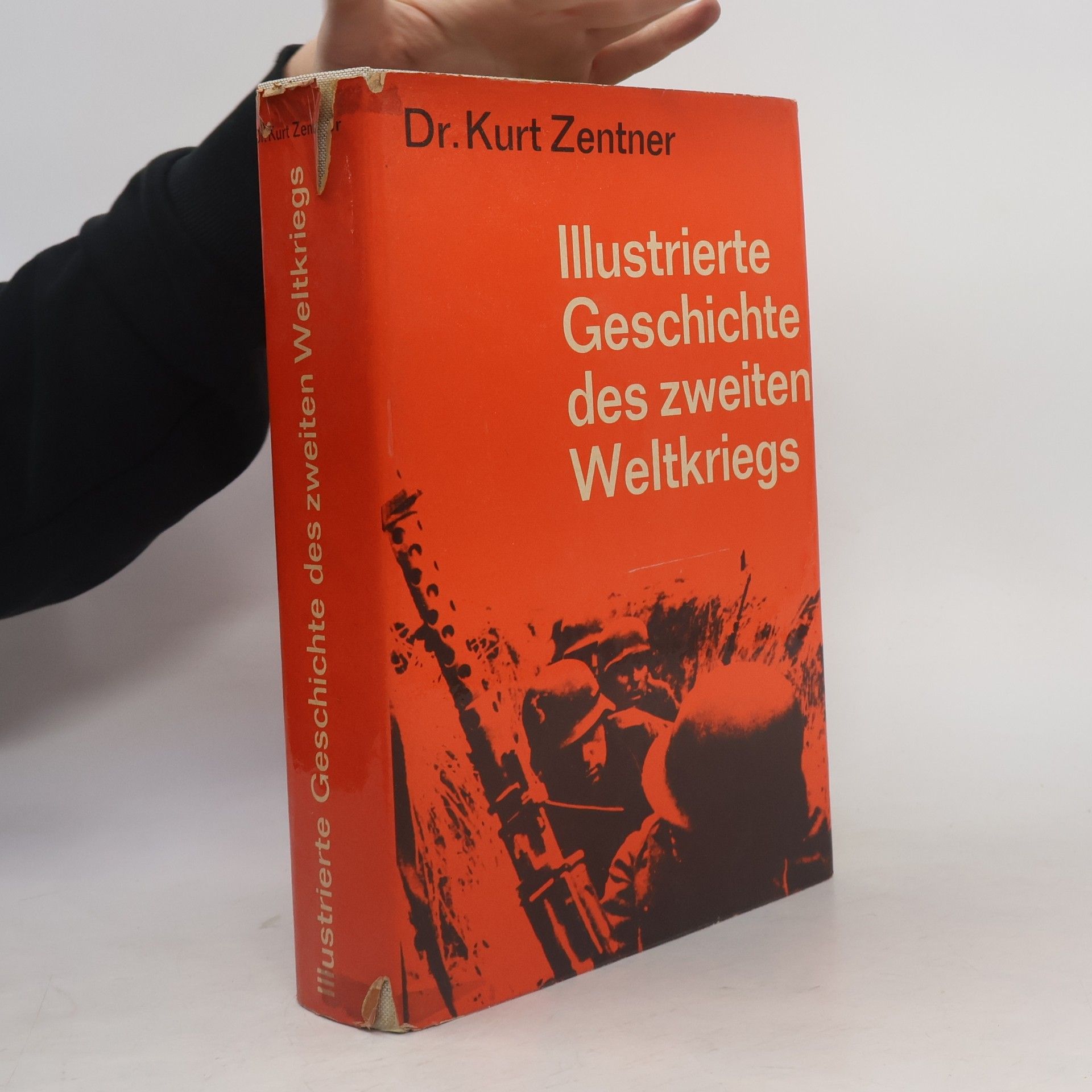 Kurt Zentner Illustrierte Geschichte des Zweiten Weltkriegs