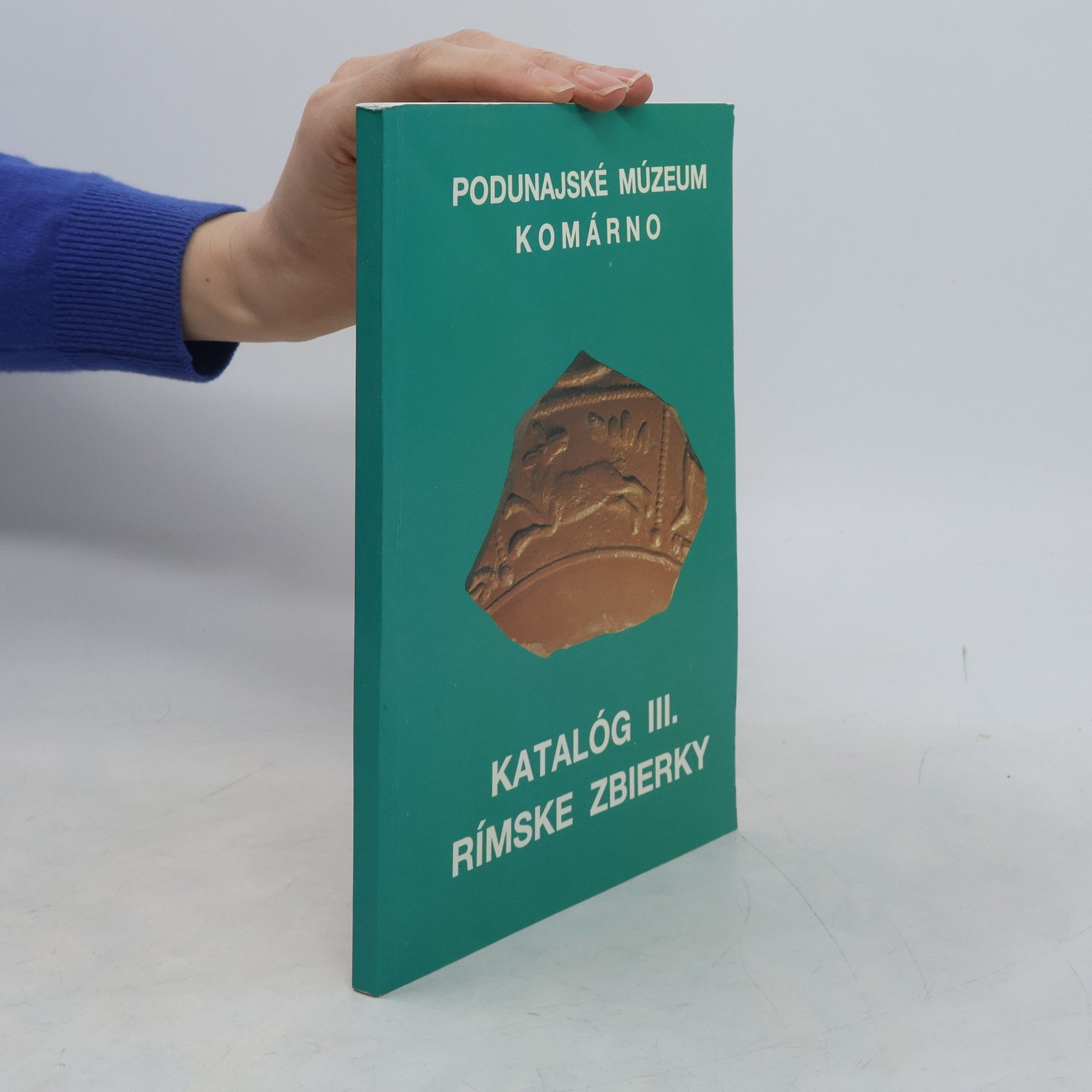 Terra sigillata v zbierkach múzea. Podunajské múzeum Komárno - Katalóg III. Rímske zbierky