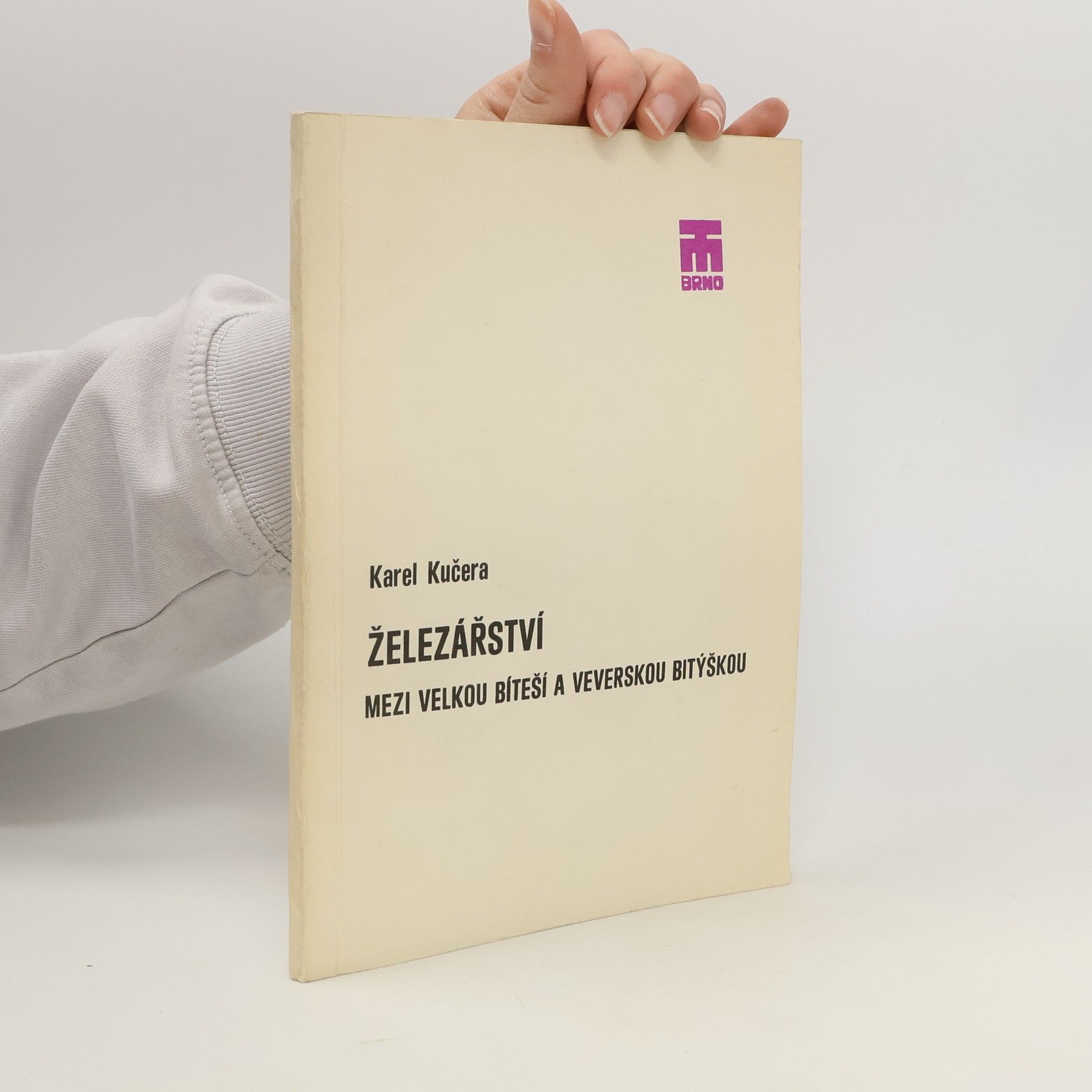 Železářství mezi Velkou Bíteší a Veverskou Bitýškou