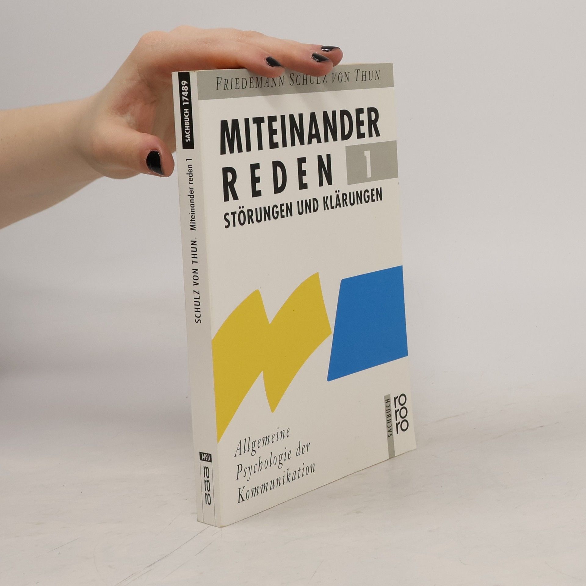 Friedemann Schulz von Thun Miteinander reden 1. Störungen und Klärungen
