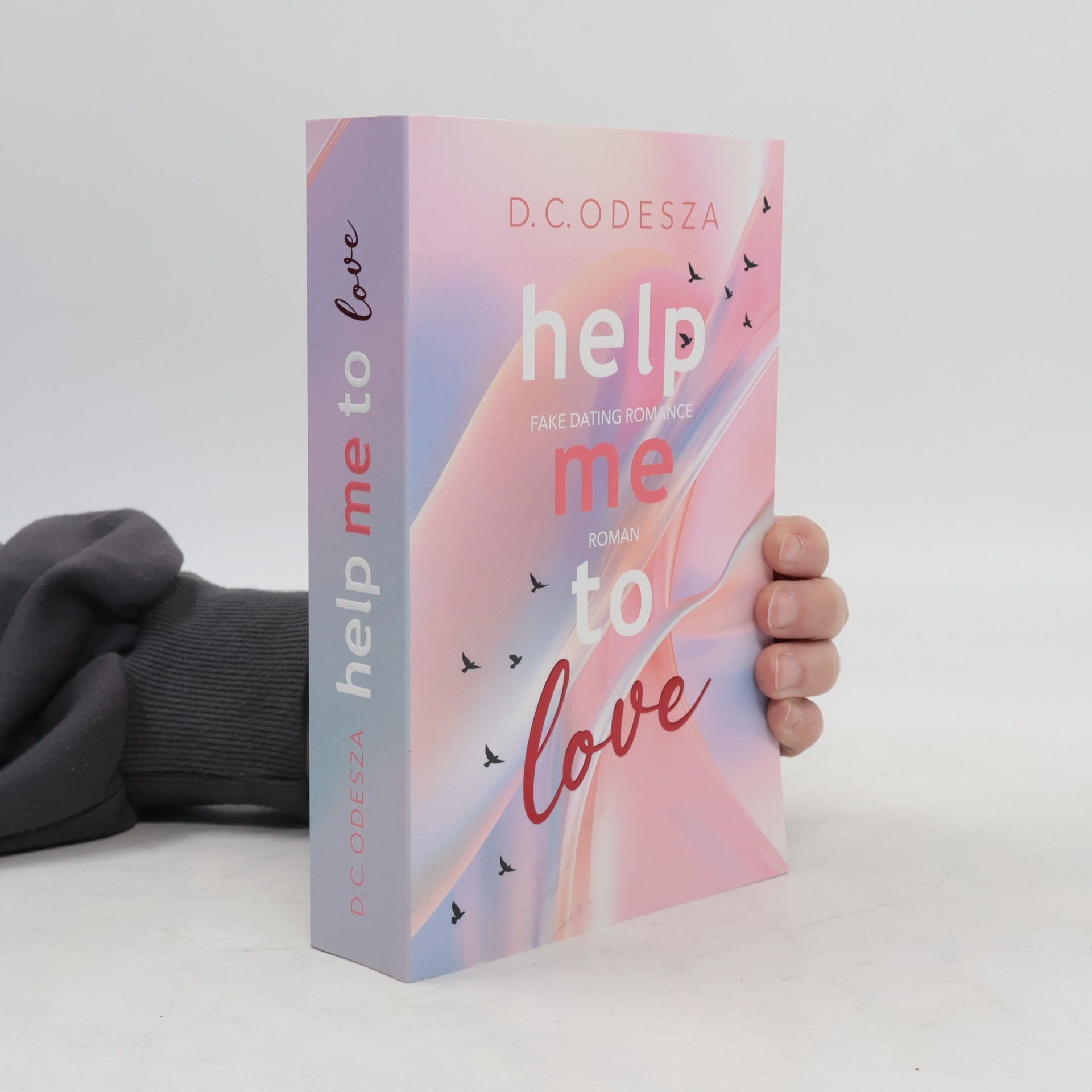 D. C. Odesza Help Me To …: Spicy Fake Dating Romance: Help Me to Love
