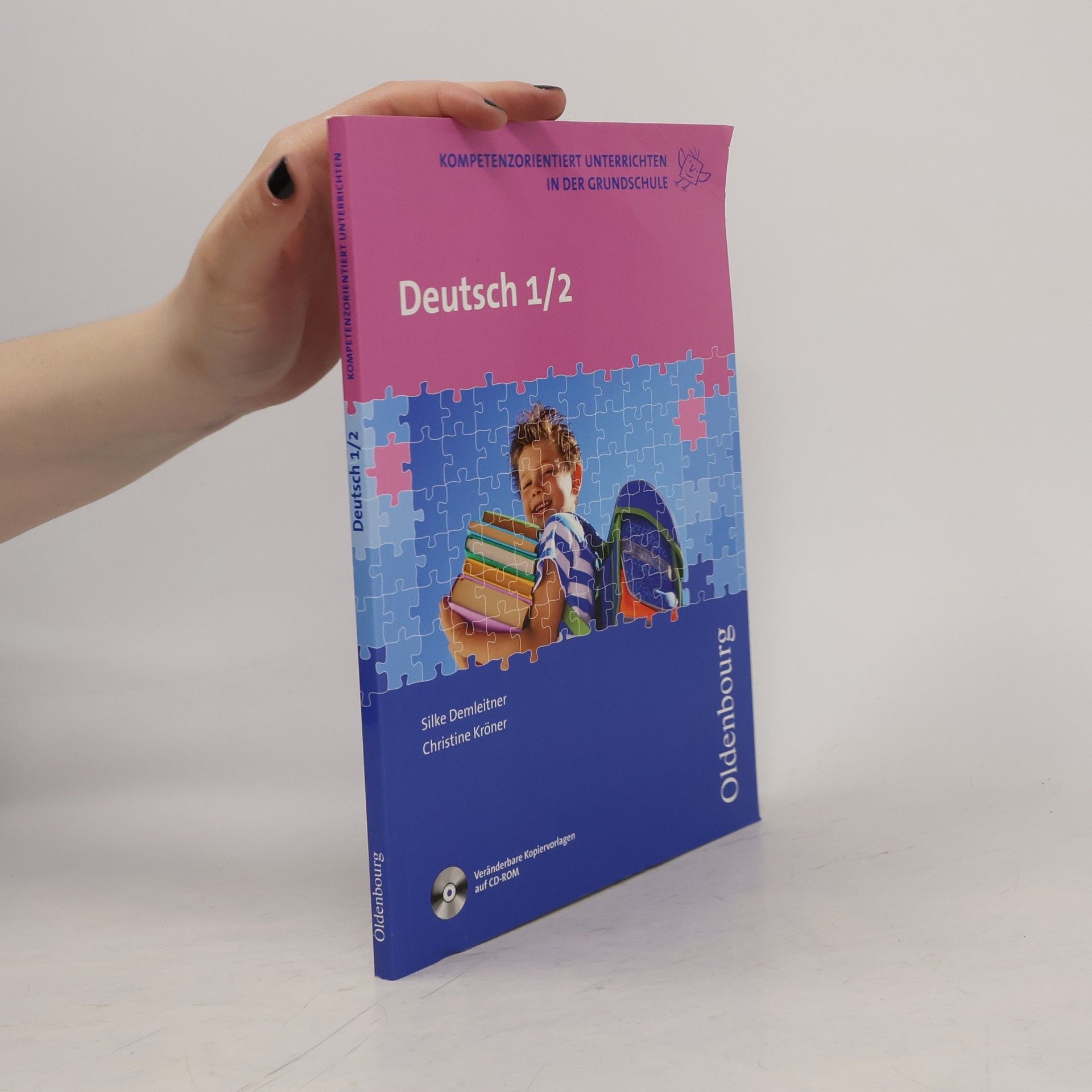 Silke Kick Kompetenzorientiert unterrichten in der Grundschule. Deutsch 1/2
