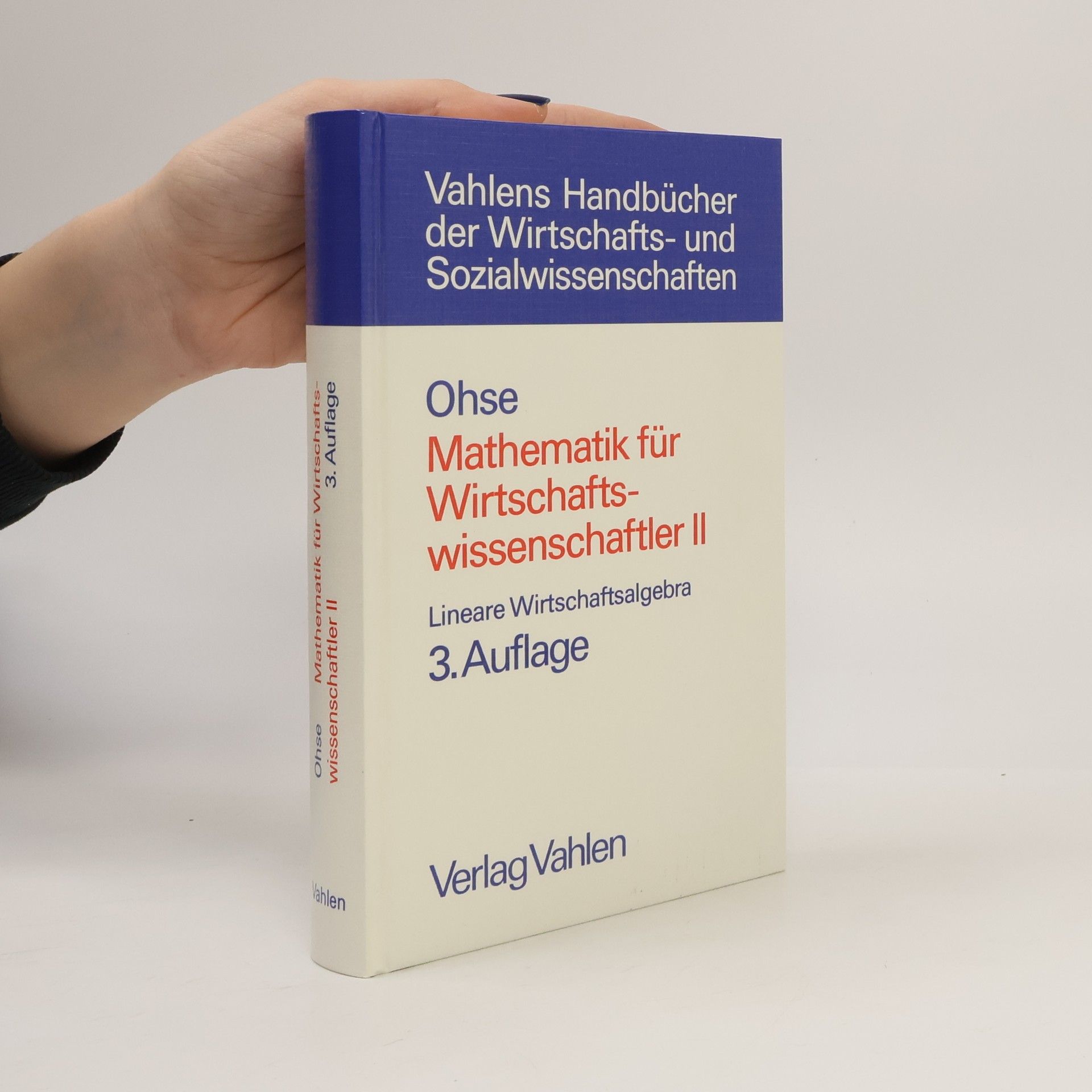 Hans Uhlig Mathematik für Wirtschafts-wissenschaftler II