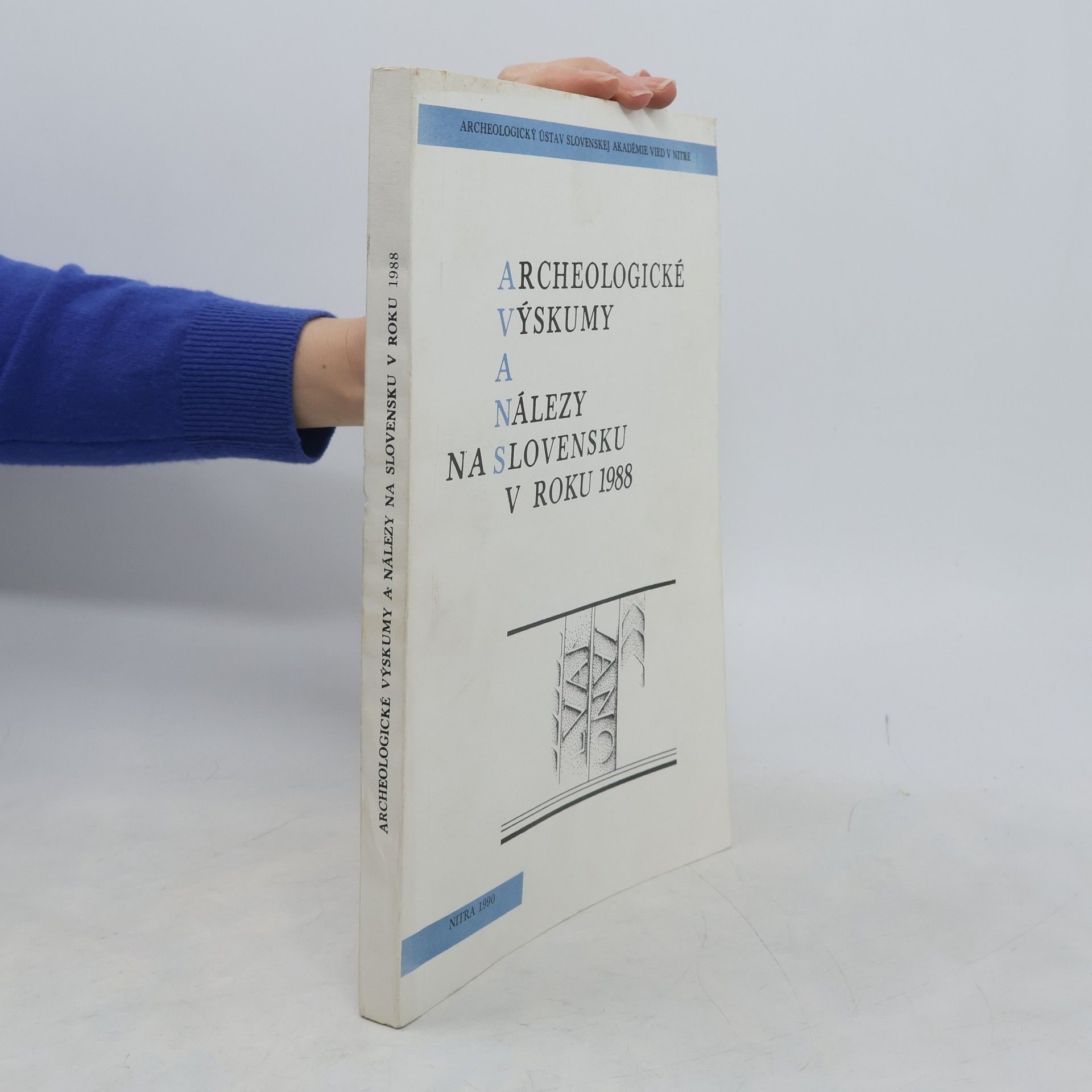 Kolektív autorov Archeologické výskumy a nálezy na Slovensku v roku 1988