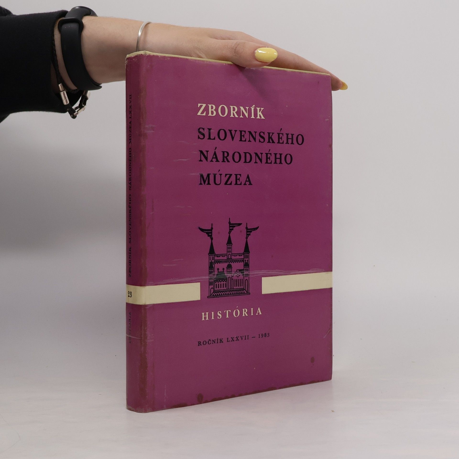 Autorenkollektiv Zborník Slovenského národného múzea. Roč. 77, 1983. História. [Č.] 23 = Annales Musei nationalis slovaci