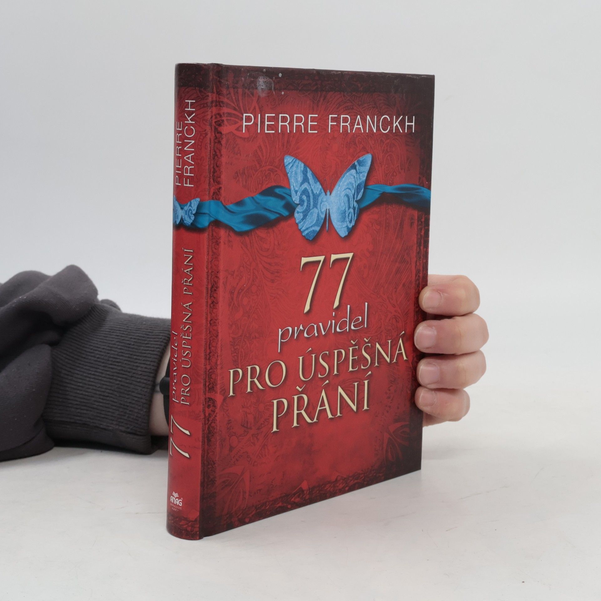 Pierre Franckh 77 pravidel pro úspěšná přání