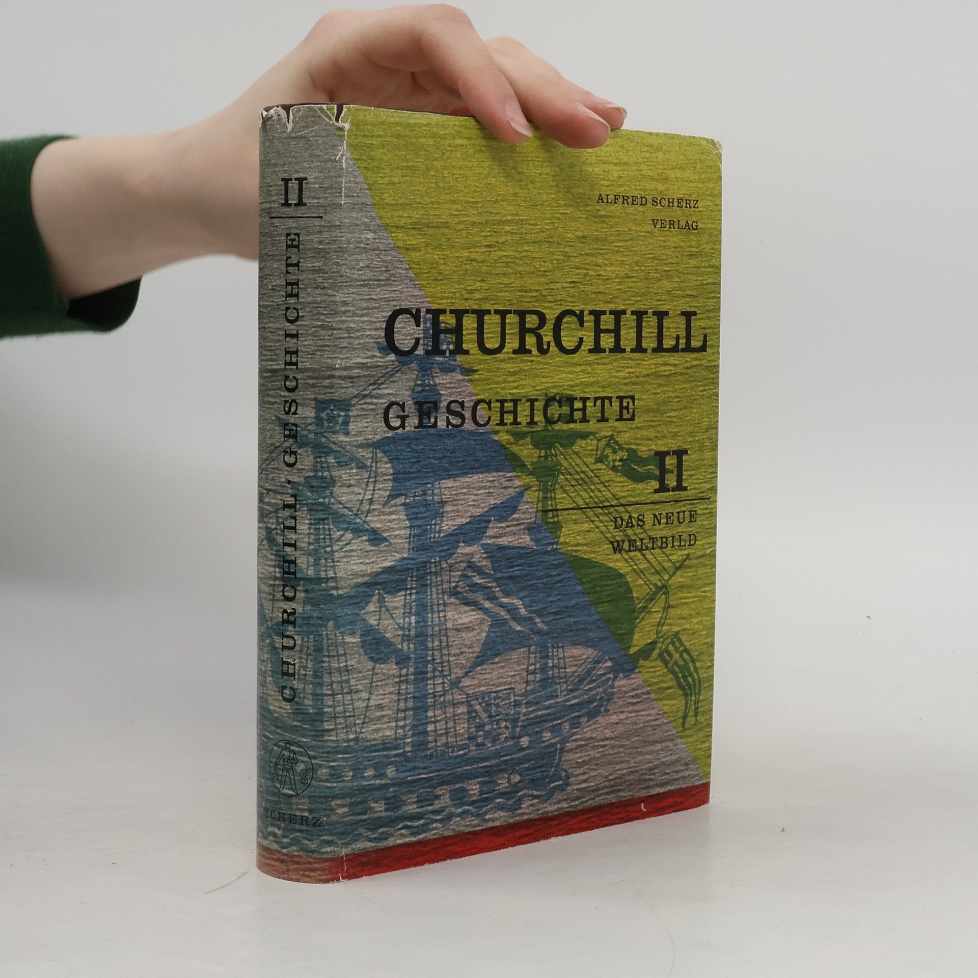 Winston S. Churchill Churchill Geschichte II. Das neue Weltbild