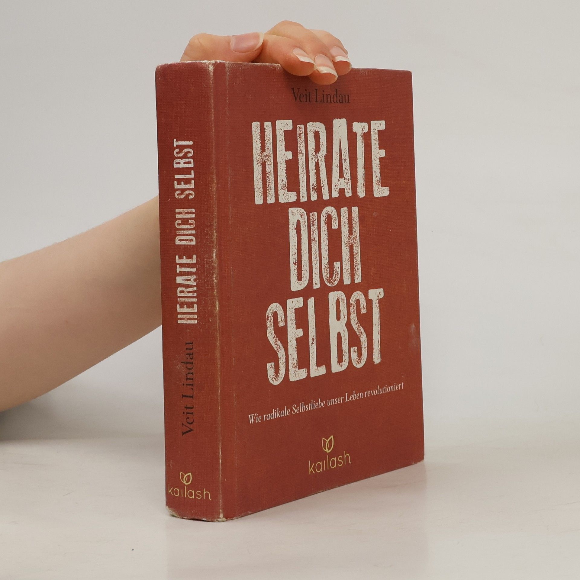 Veit Lindau Heirate dich selbst