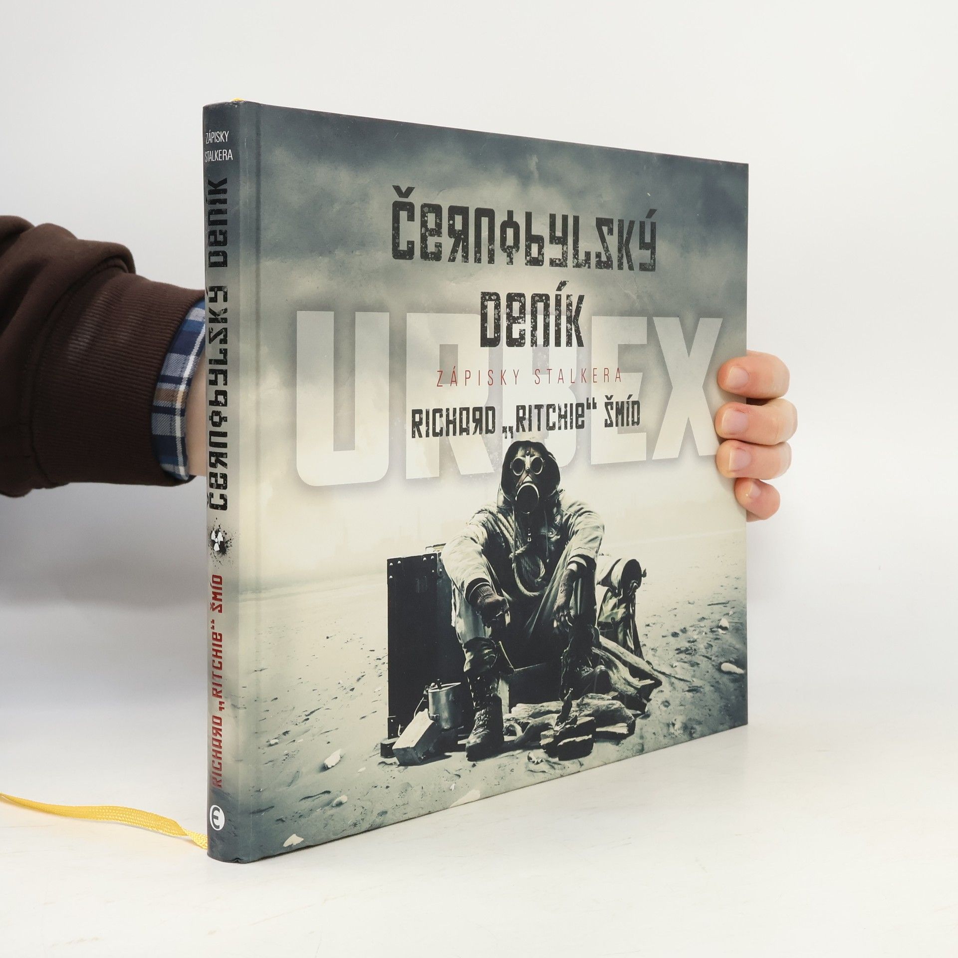 Richard Šmíd Černobylský deník: Zápisky stalkera
