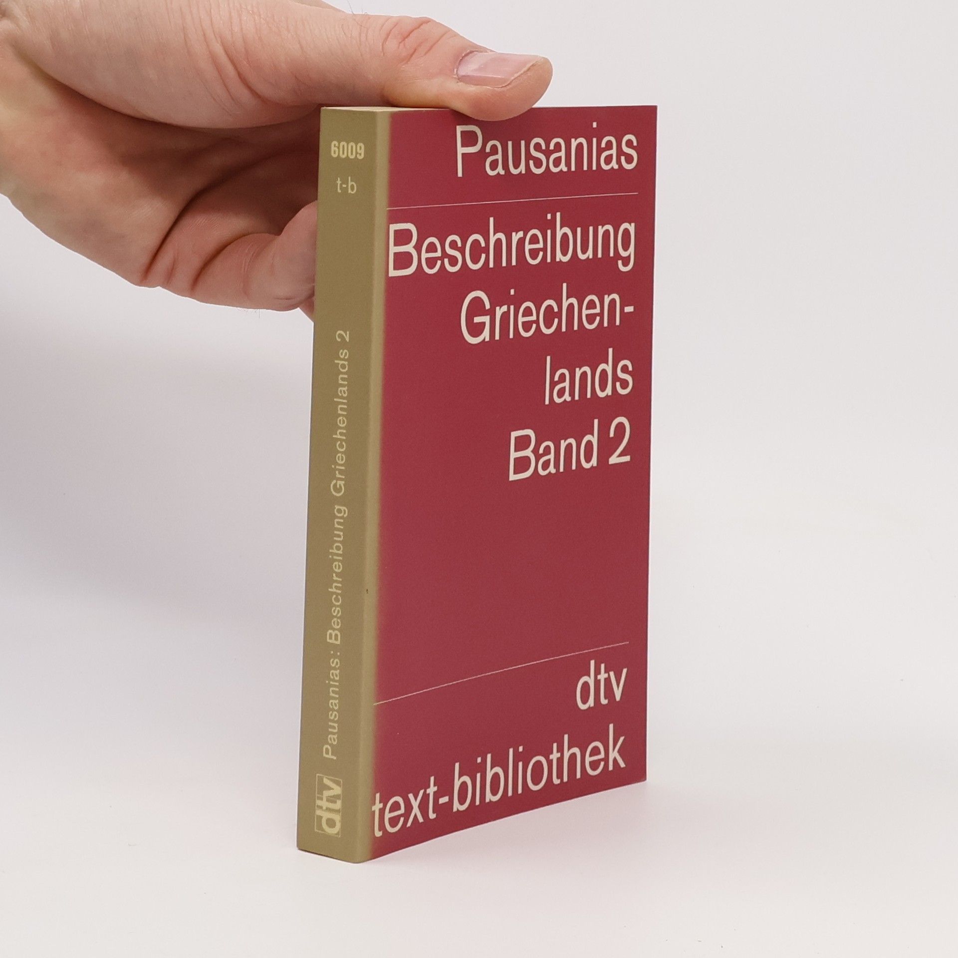 Pausanias Beschreibung Griechenlands. Band 2