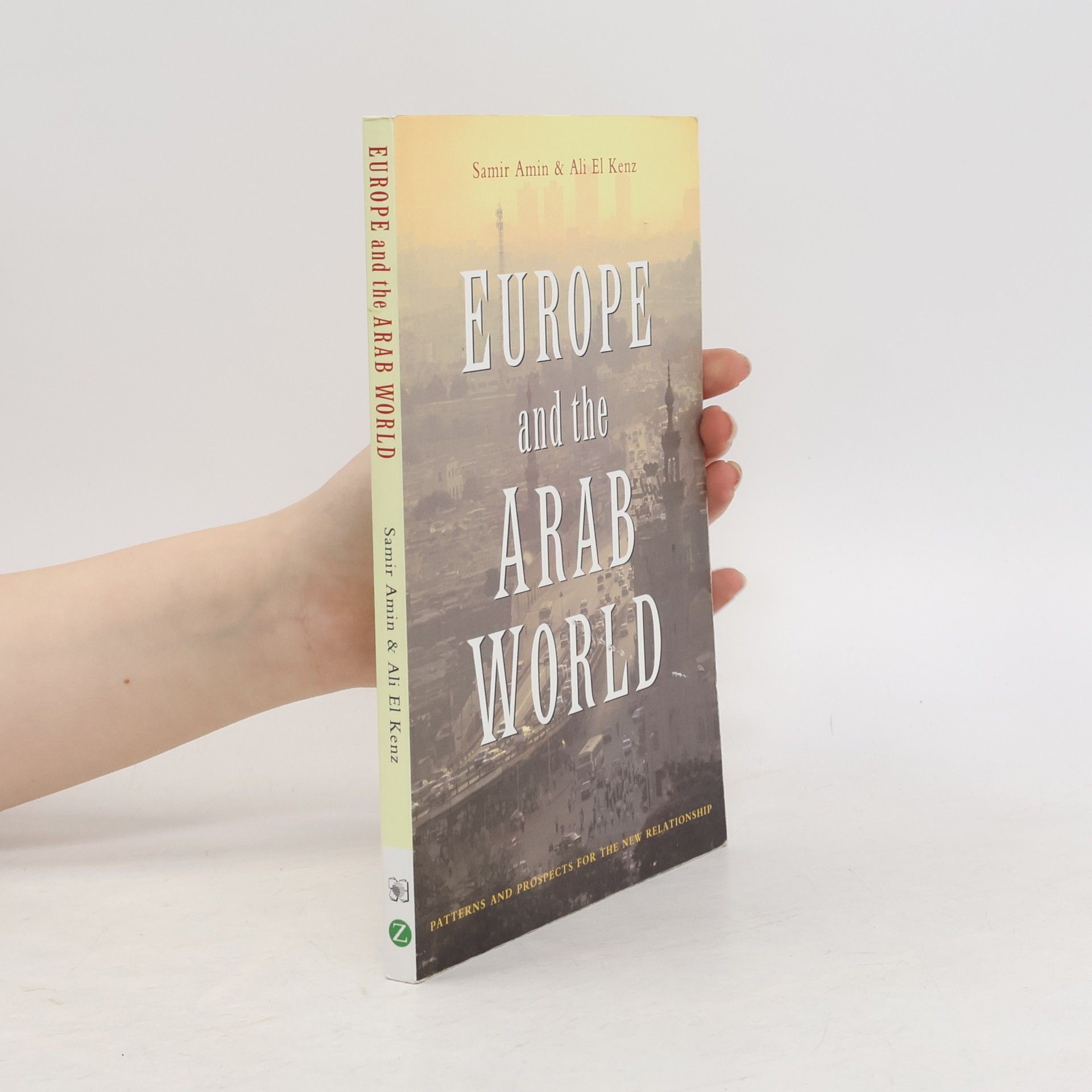 Ali El Kenz Europe and the Arab World
